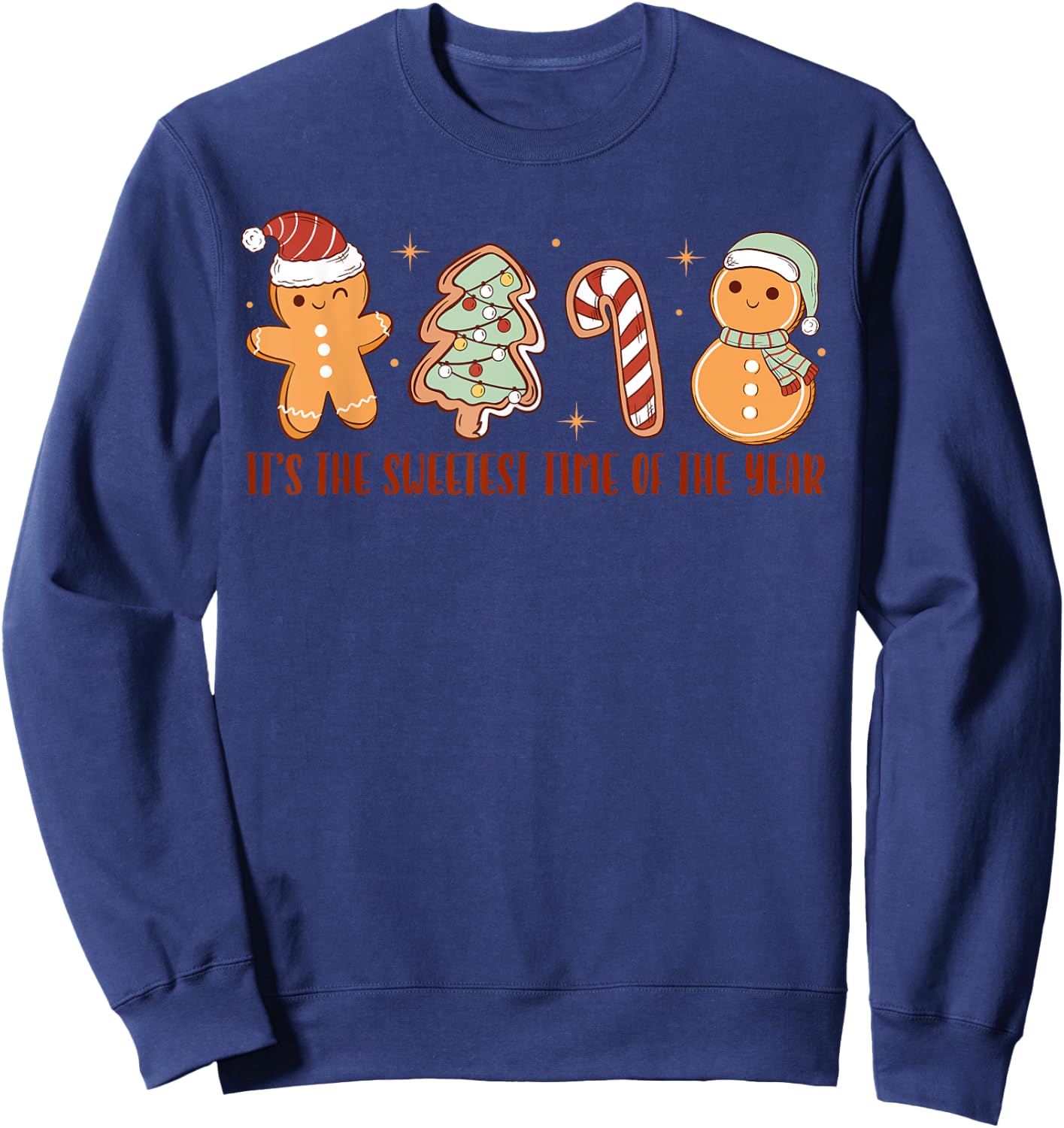 Funny It's The Sweetest Time Of The Year Santa Gingerbread Sweatshirt - Sweatshirt | Navy