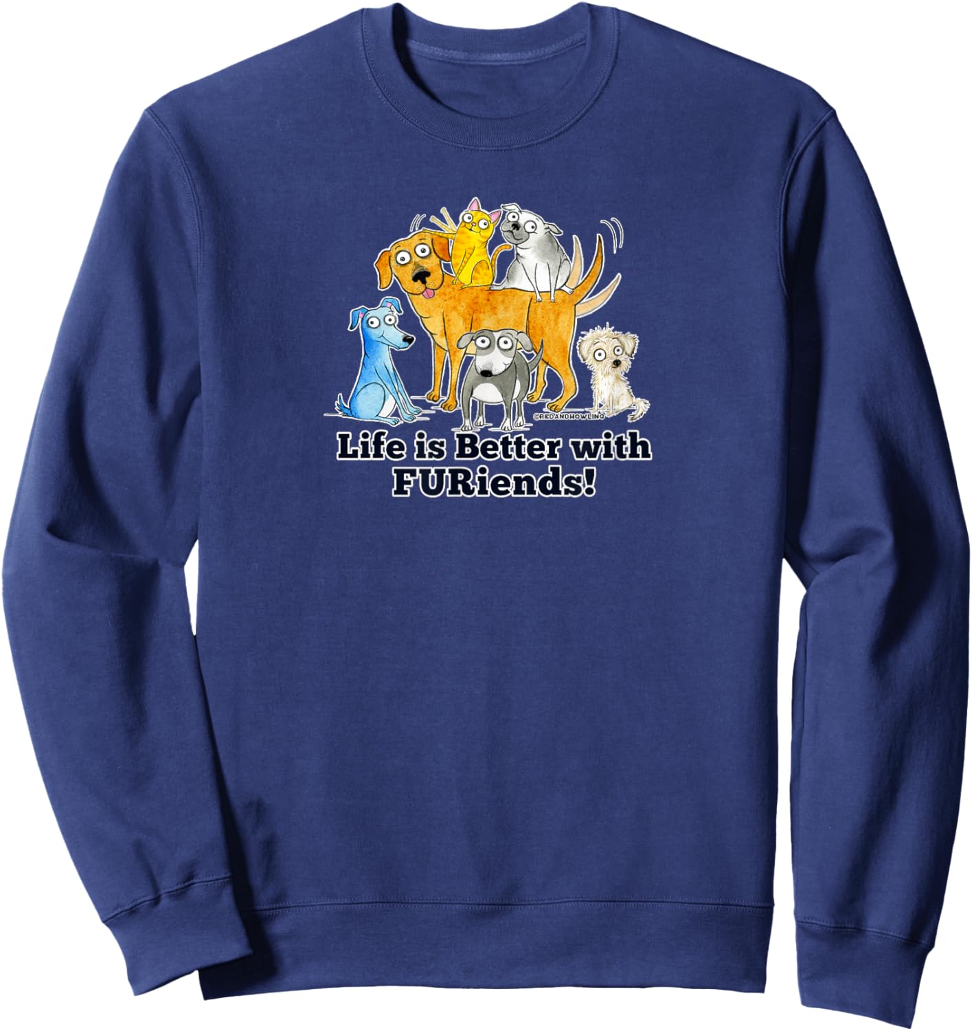 Red and Howling Life is Better with FURiends Sweatshirt - Sweatshirt | Navy