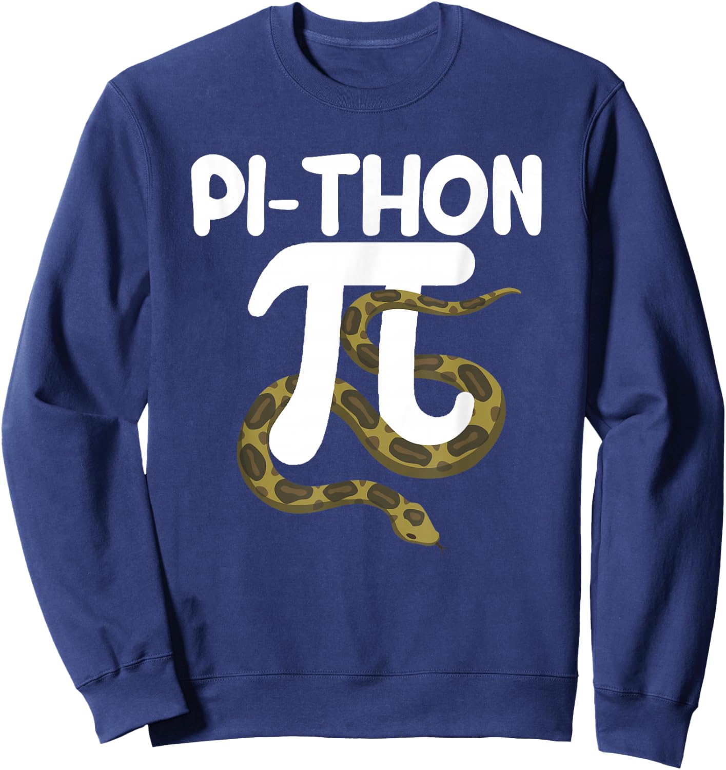 Pi-Thon Funny Pi Day Python Snake Mathematics Joke Pythons Sweatshirt - Sweatshirt | Navy