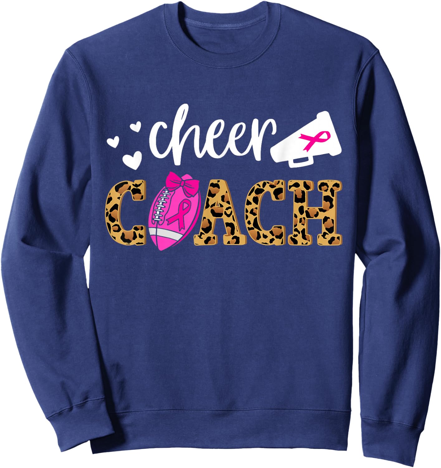 Football Cheer Coach Pink Ribbon Breast Cancer Awareness Sweatshirt - Sweatshirt | Navy