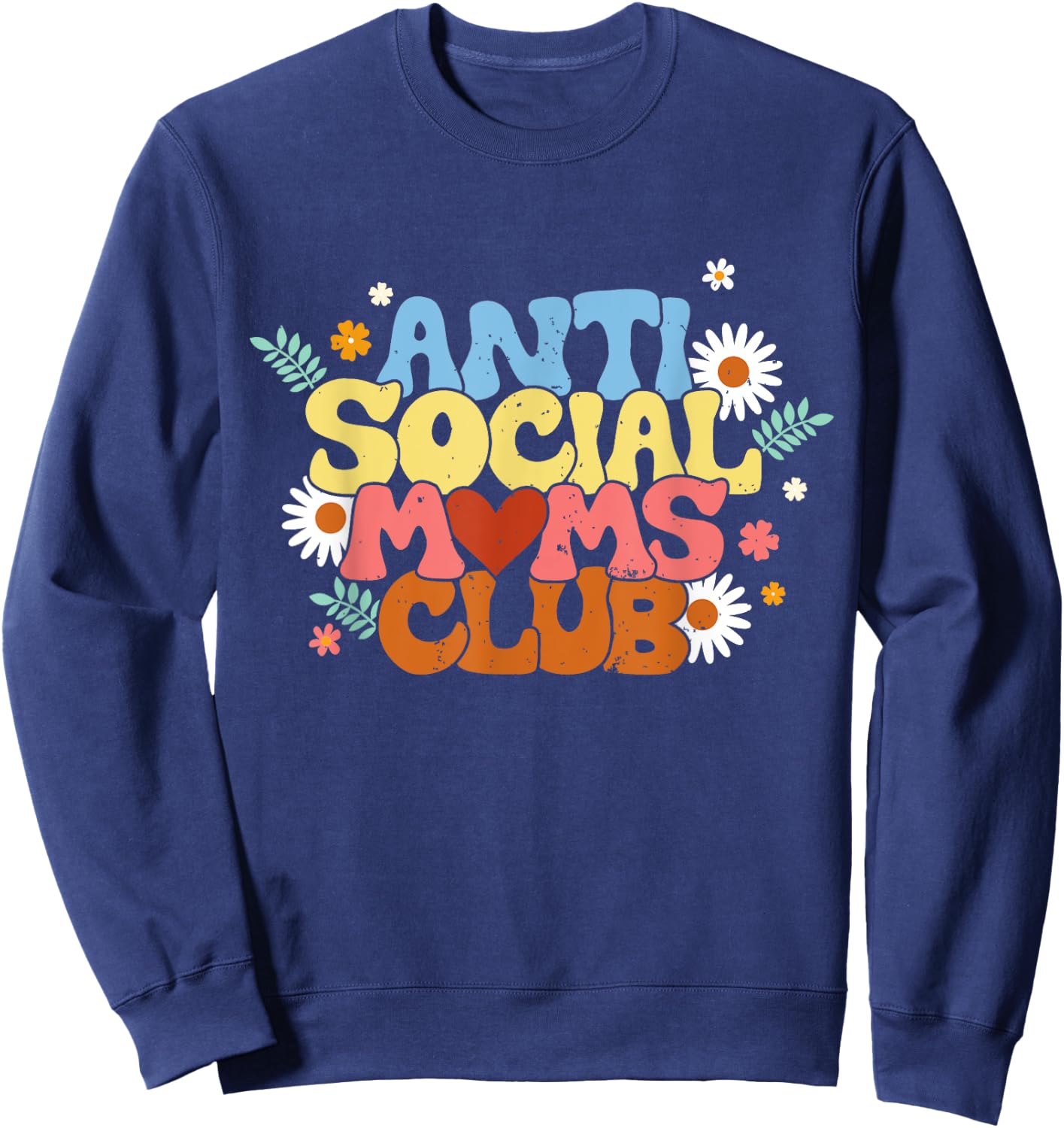 Anti Social Moms Club - Antisocial Mom Club Sweatshirt - Sweatshirt | Navy