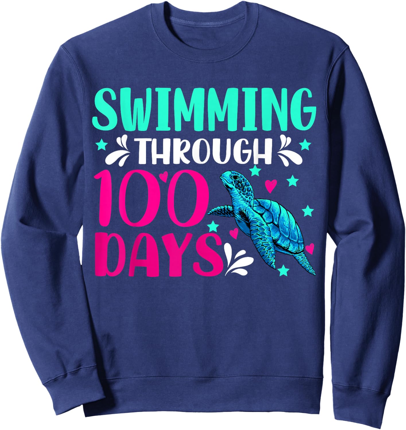 Swimming Through 100 Days Of School Turtle Lovers Teachers Sweatshirt - Sweatshirt | Navy