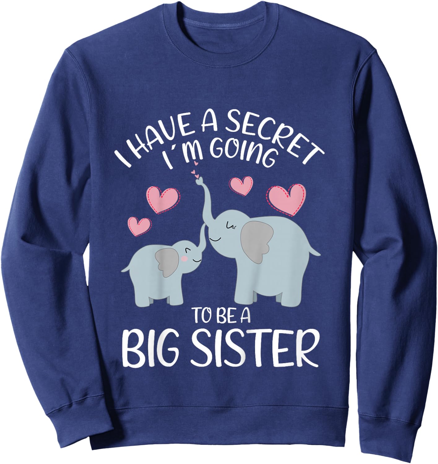 Elephant I Have A Secret I´m Going To Be A Big Sister Girl Sweatshirt - Sweatshirt | Navy