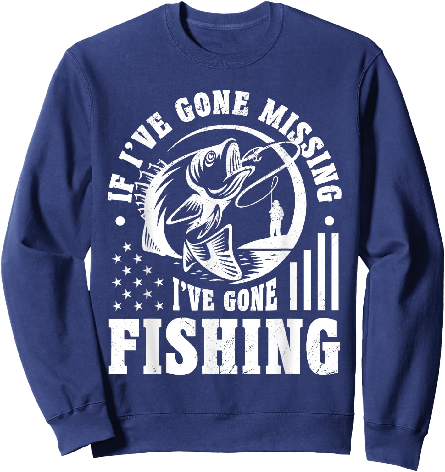If I've Gone Missing Funny Fishing Sweatshirt - Sweatshirt | Navy