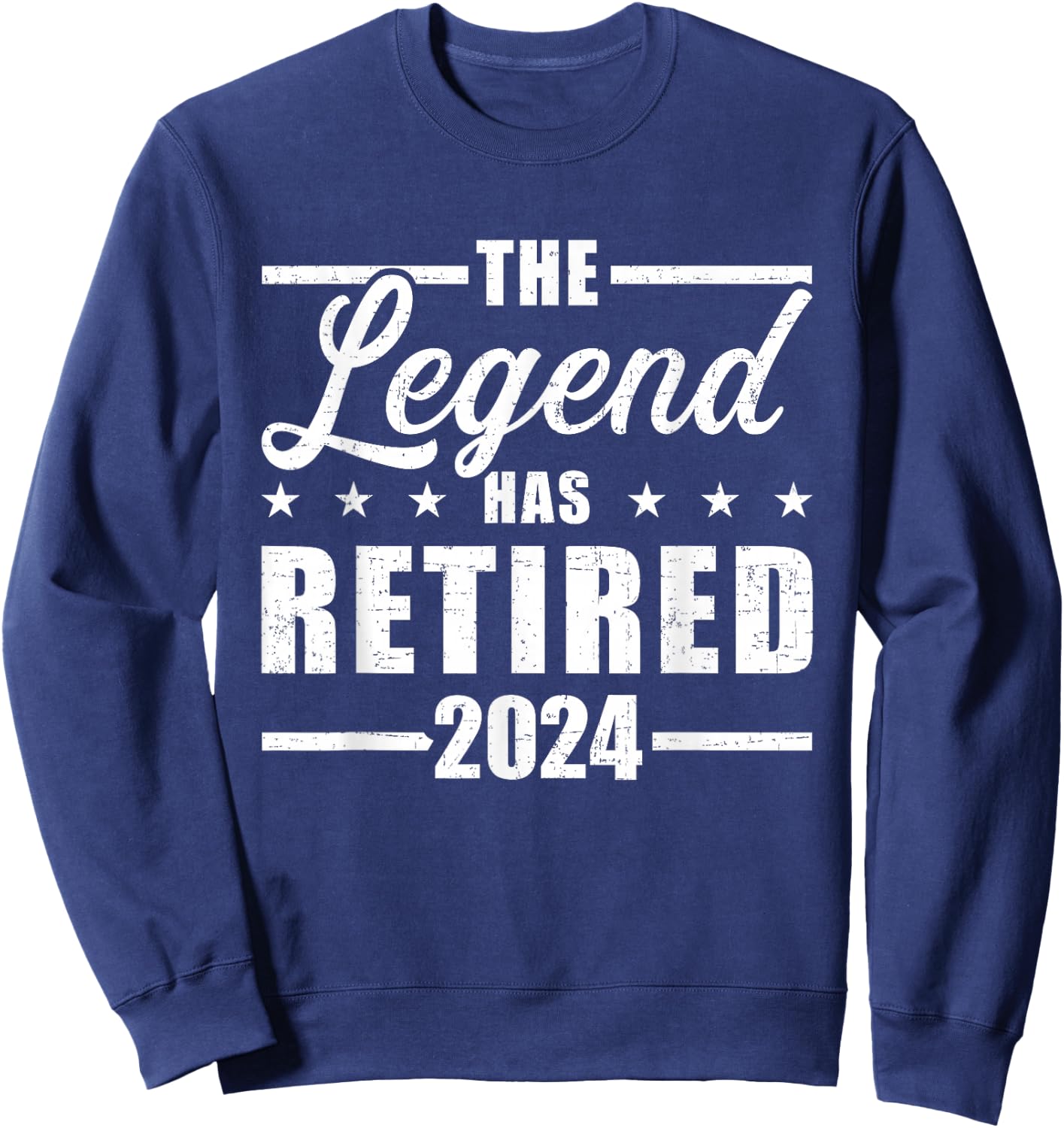 Legend hat retired 2024 for coworker in retirement Sweatshirt - Sweatshirt | Navy