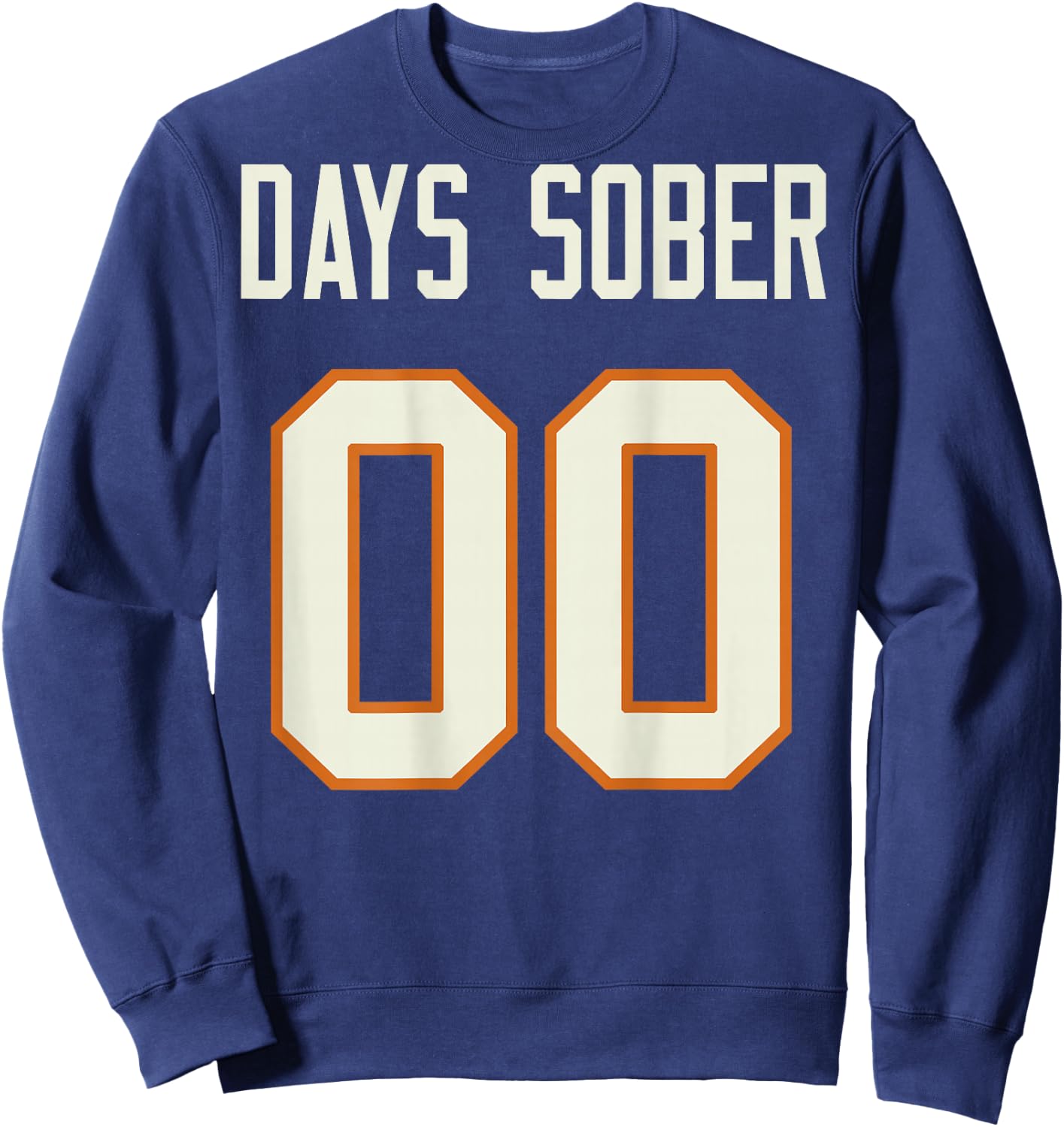 Days Sober 00 (on Back) Sweatshirt - Sweatshirt | Navy
