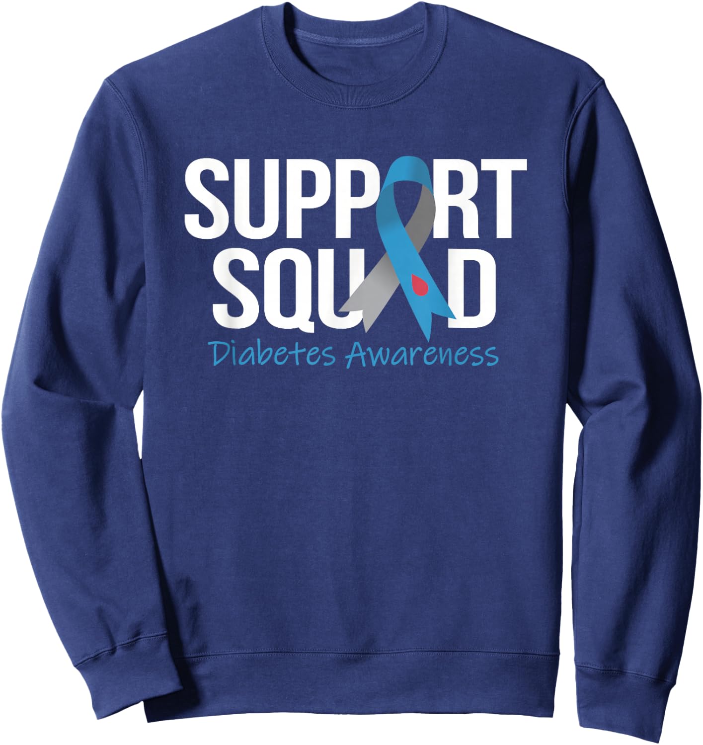 Support Squad Diabetes Awareness Month Blue Gray Ribbon Sweatshirt - Sweatshirt | Navy