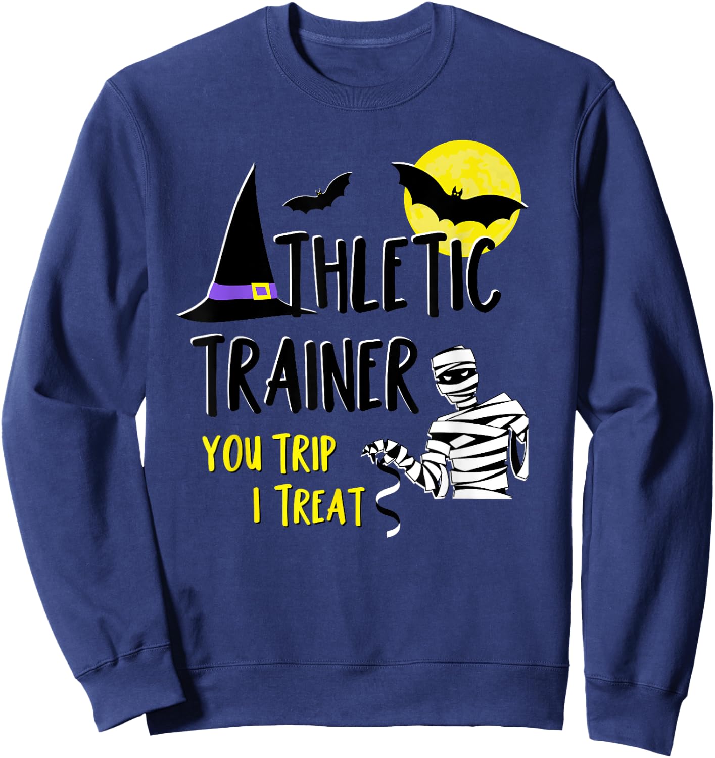 Certified Athletic Trainer AT Grad Student Designs Athletic Trainer Halloween AT Athletic Training Cool Costume Sweatshirt - Sweatshirt | Navy