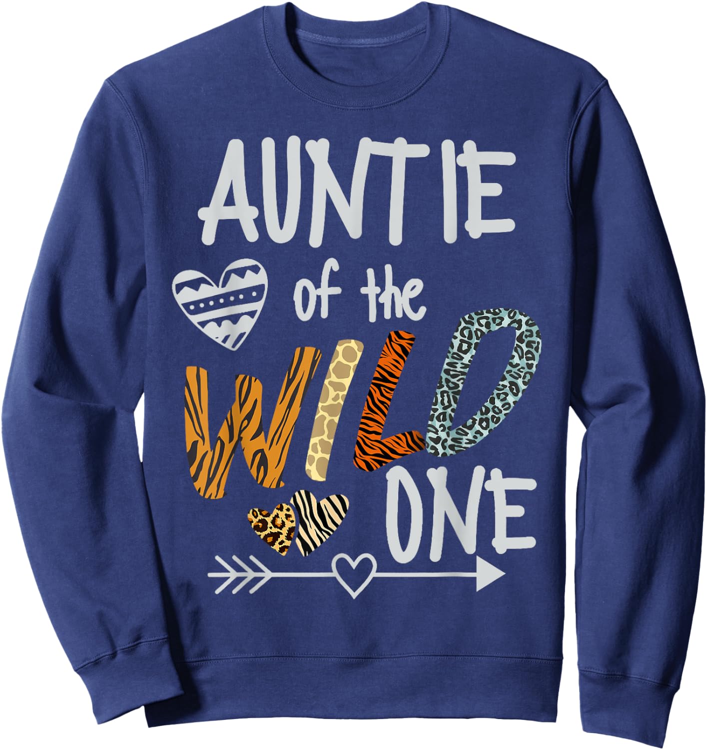Auntie of The Wild One Animal Safari 1st Birthday Theme Sweatshirt - Sweatshirt | Navy
