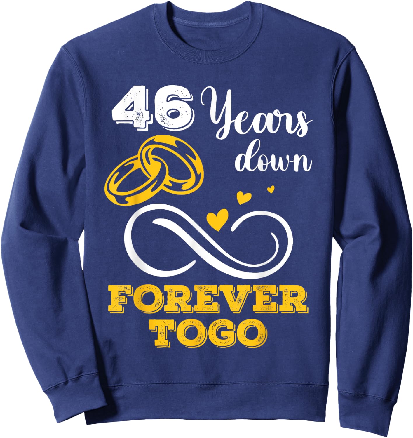 46 Years Down Forever to Go 46th Wedding Anniversary Couple Sweatshirt - Sweatshirt | Navy