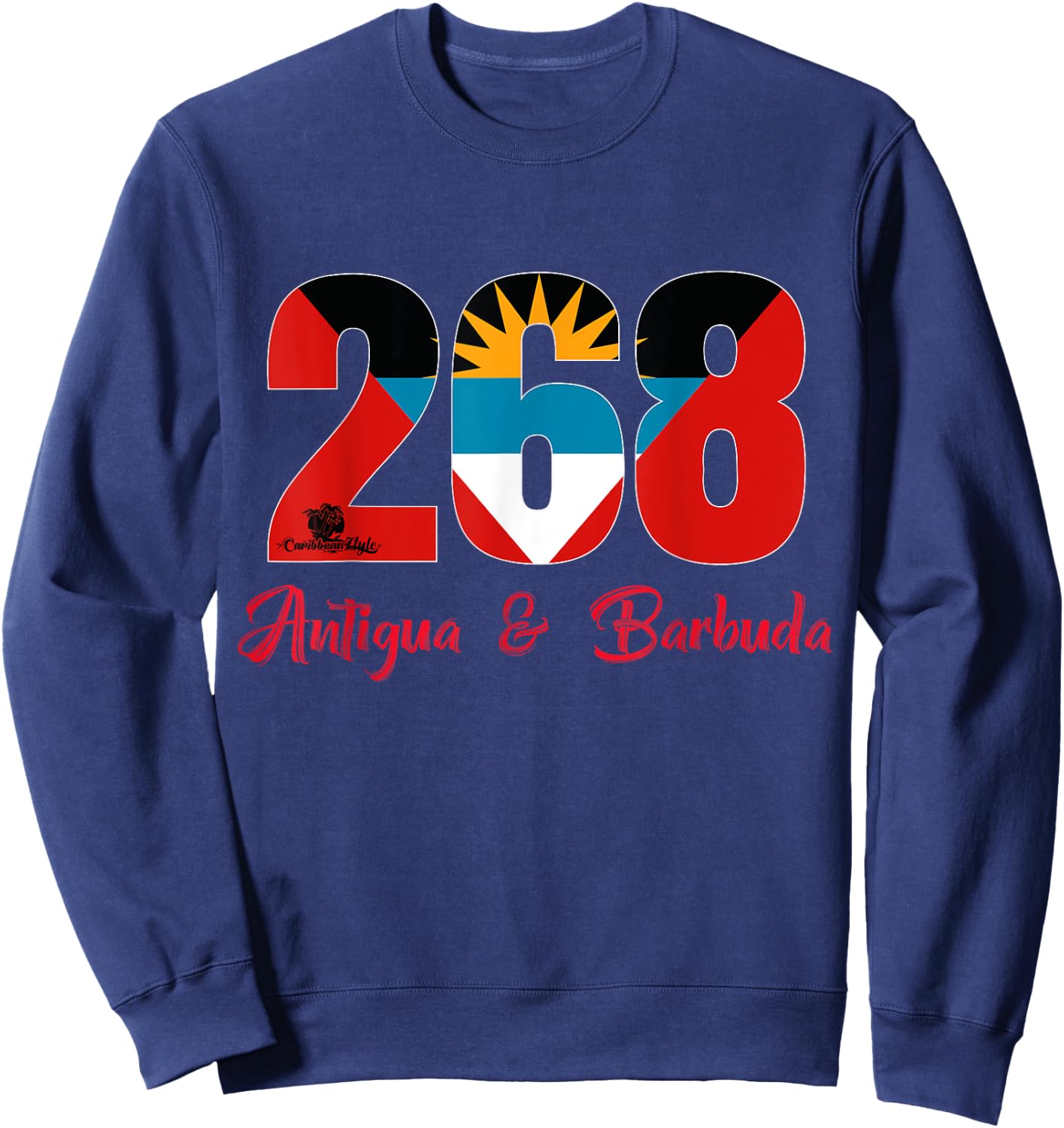 Antigua and Barbuda Caribbean 268 Area Code CaribbeanZtyle Sweatshirt - Sweatshirt | Navy