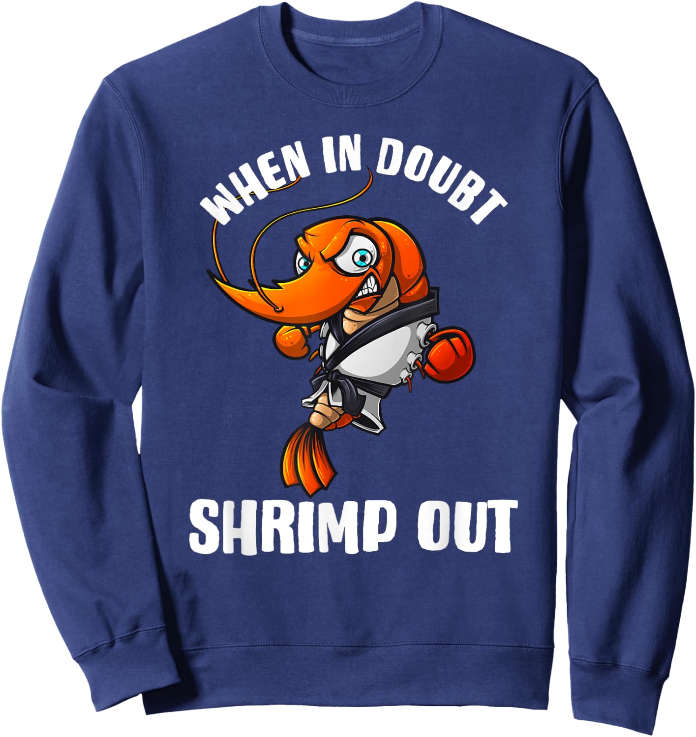 Funny Jiu Jitsu Gift Women Kids Brazilian BJJ Shrimp Sweatshirt - Sweatshirt | Navy