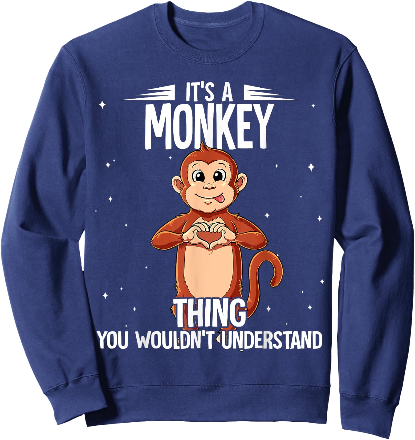 Its A Monkey Thing Monkey Sweatshirt - Sweatshirt | Navy