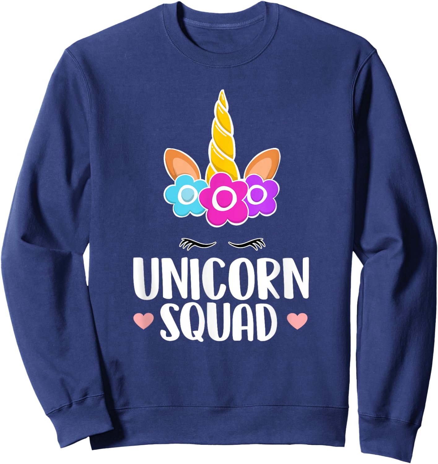 Unicorn Squad - Magical Fantasy Creature Legendary Being Sweatshirt - Sweatshirt | Navy