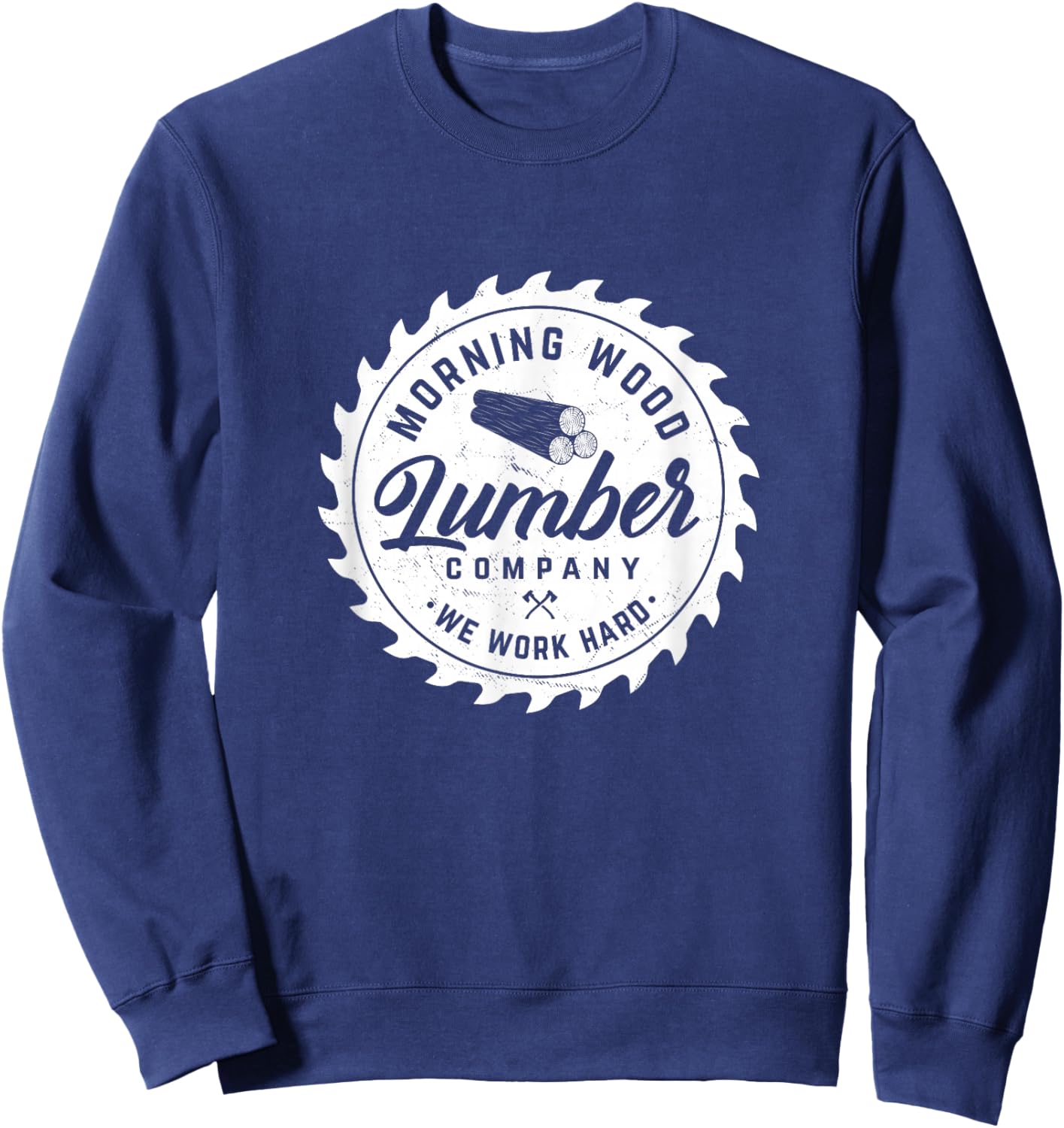 Retro Morning Wood Lumber Company Camping Woodman Sweatshirt - Sweatshirt | Navy
