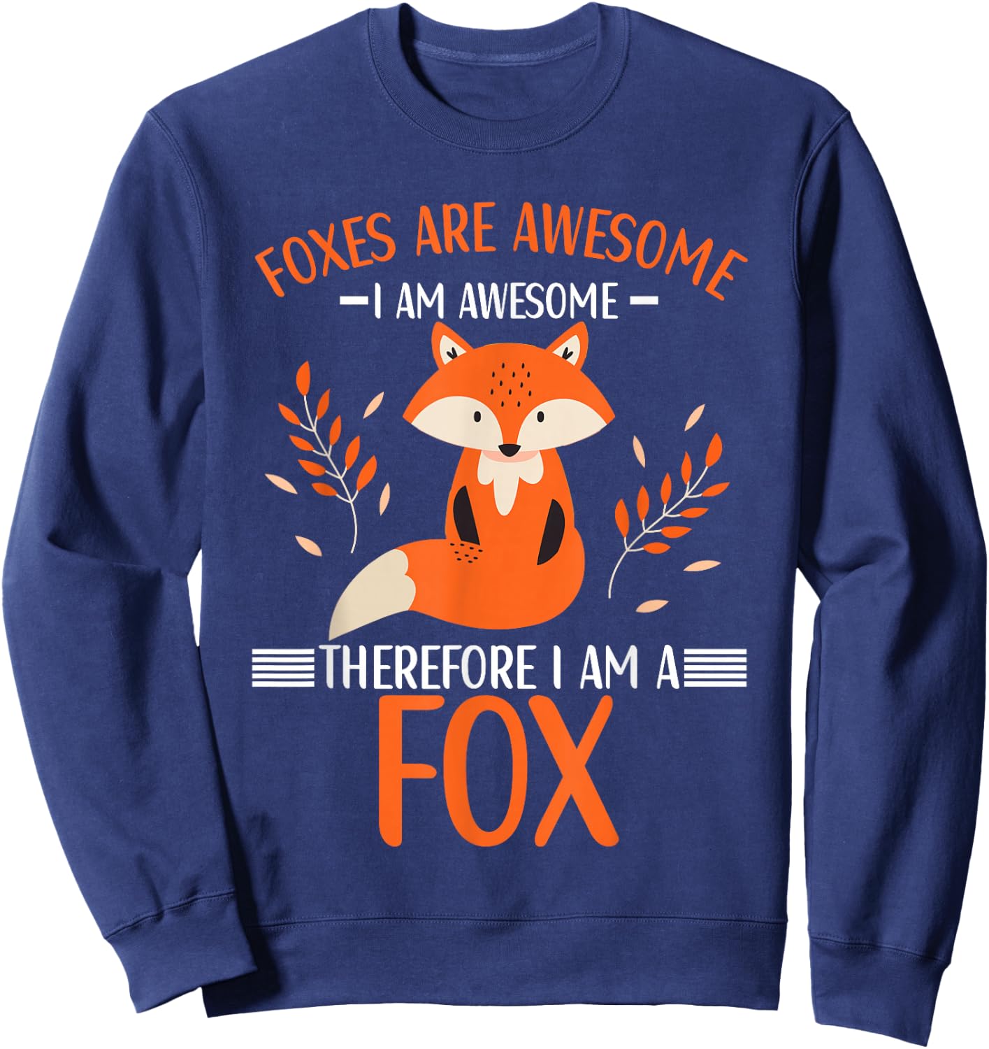 Foxes are Awesome Fox Lovers Kids Sweatshirt - Sweatshirt | Navy