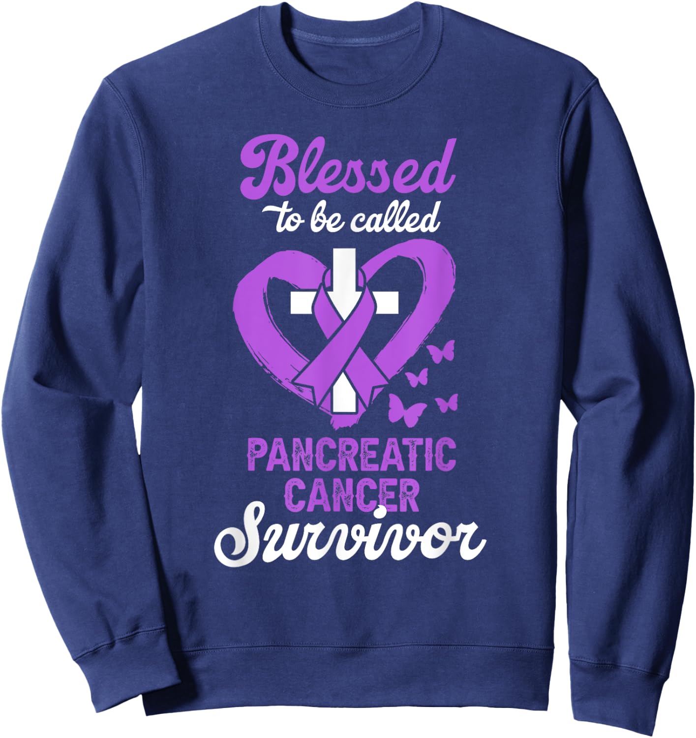 Blessed To Be Called Pancreatic Cancer Survivor Christian Sweatshirt - Sweatshirt | Navy