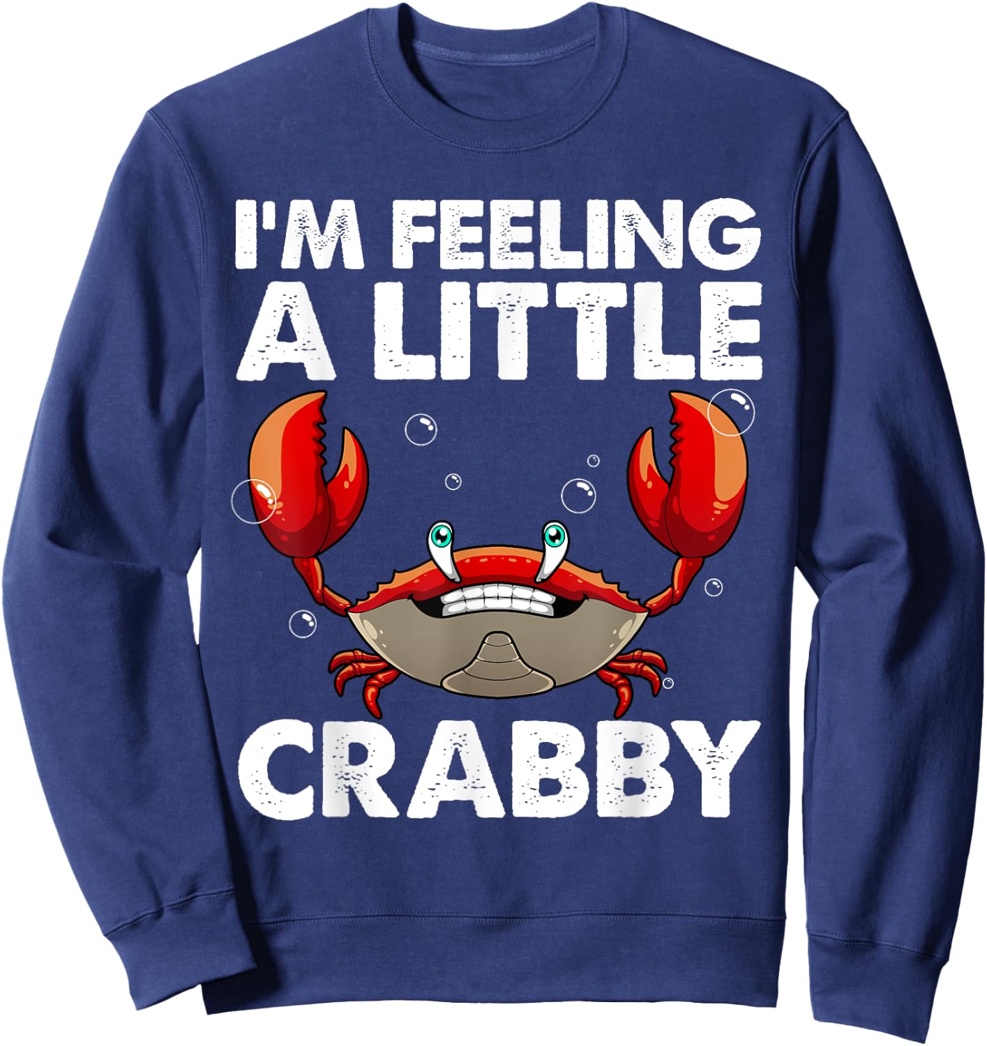 Cool Crab Women Crabbing Crab Lover Whisperer Crabby Sweatshirt - Sweatshirt | Navy