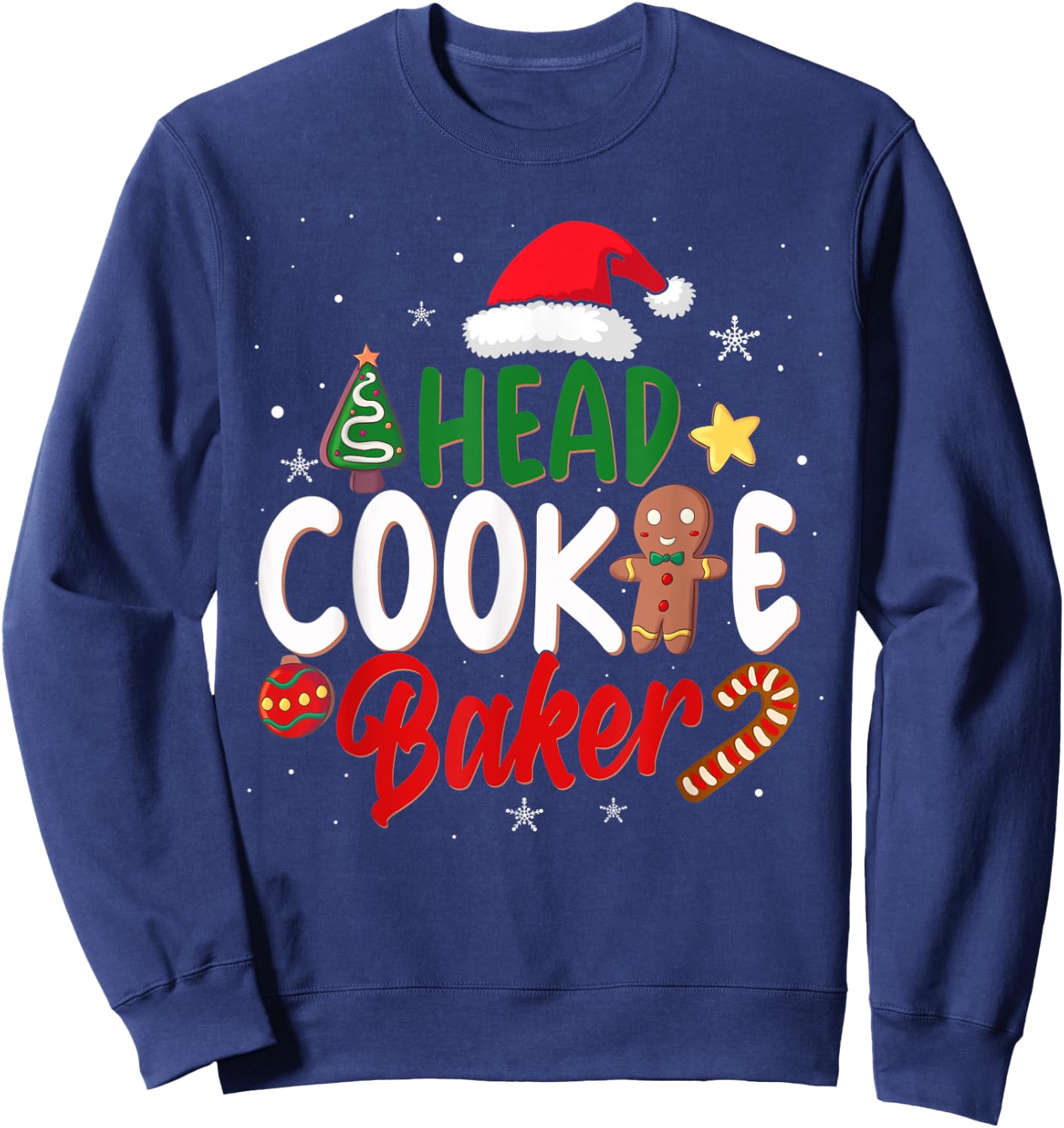 Head Cookie Baker Christmas Shirt Funny Baking Xmas Sweatshirt - Sweatshirt | Navy