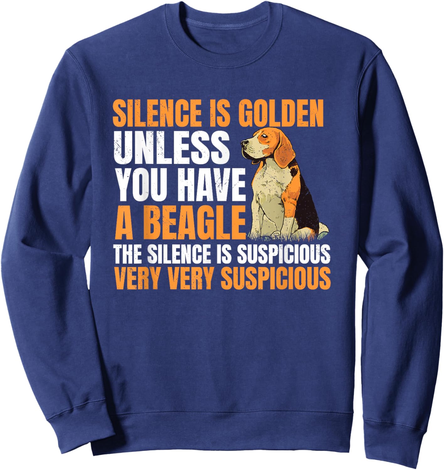 Beagle Small Scent Dog Hunting Pet Breeder Silence Is Golden Sweatshirt - Sweatshirt | Navy