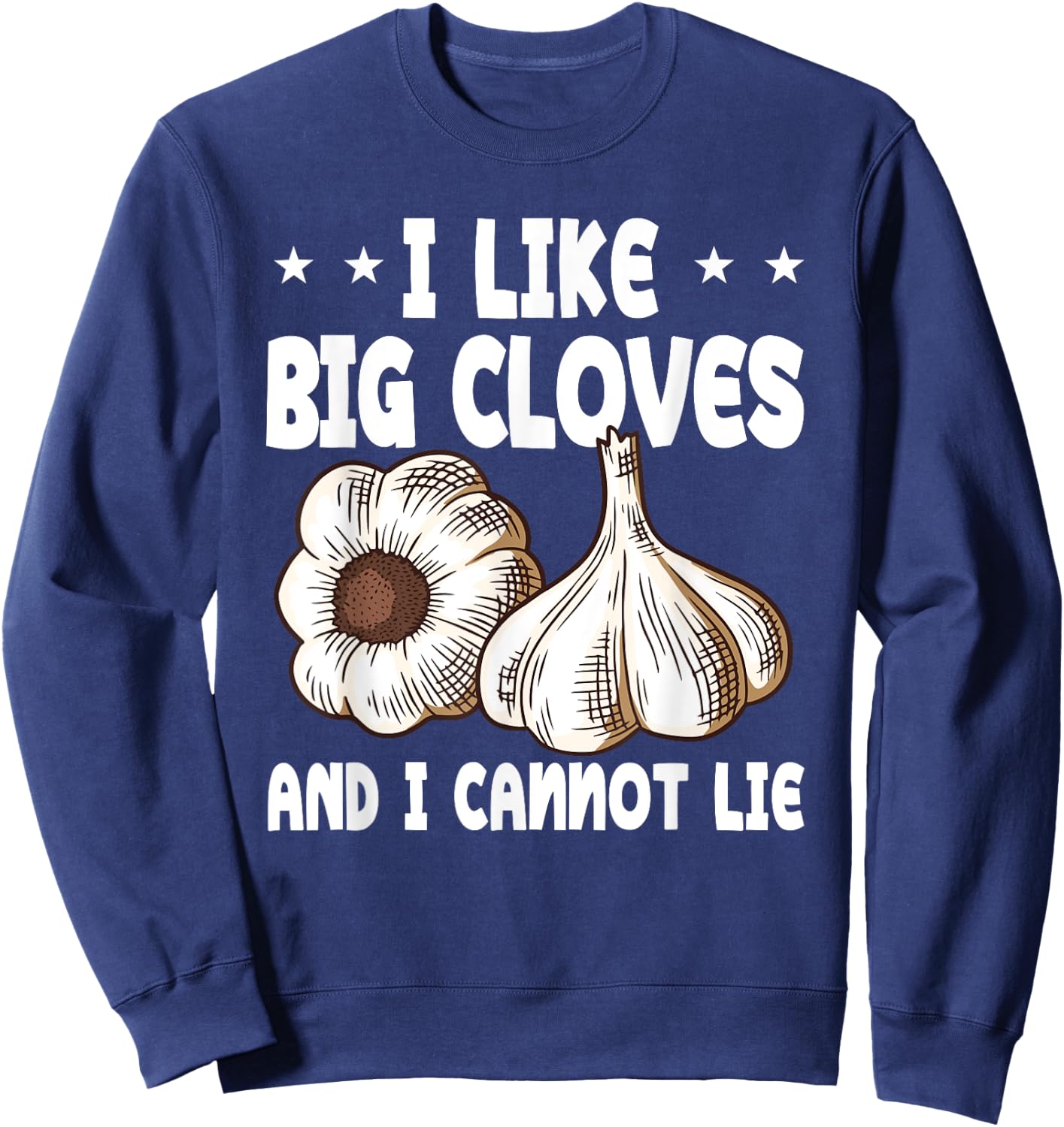 Funny Garlic Clove Lover Costume Love Spices Sweatshirt - Sweatshirt | Navy