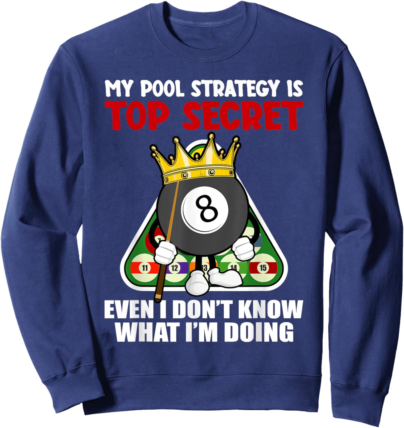 Funny Billiards Art Women Billiards Pool Players Sweatshirt - Sweatshirt | Navy