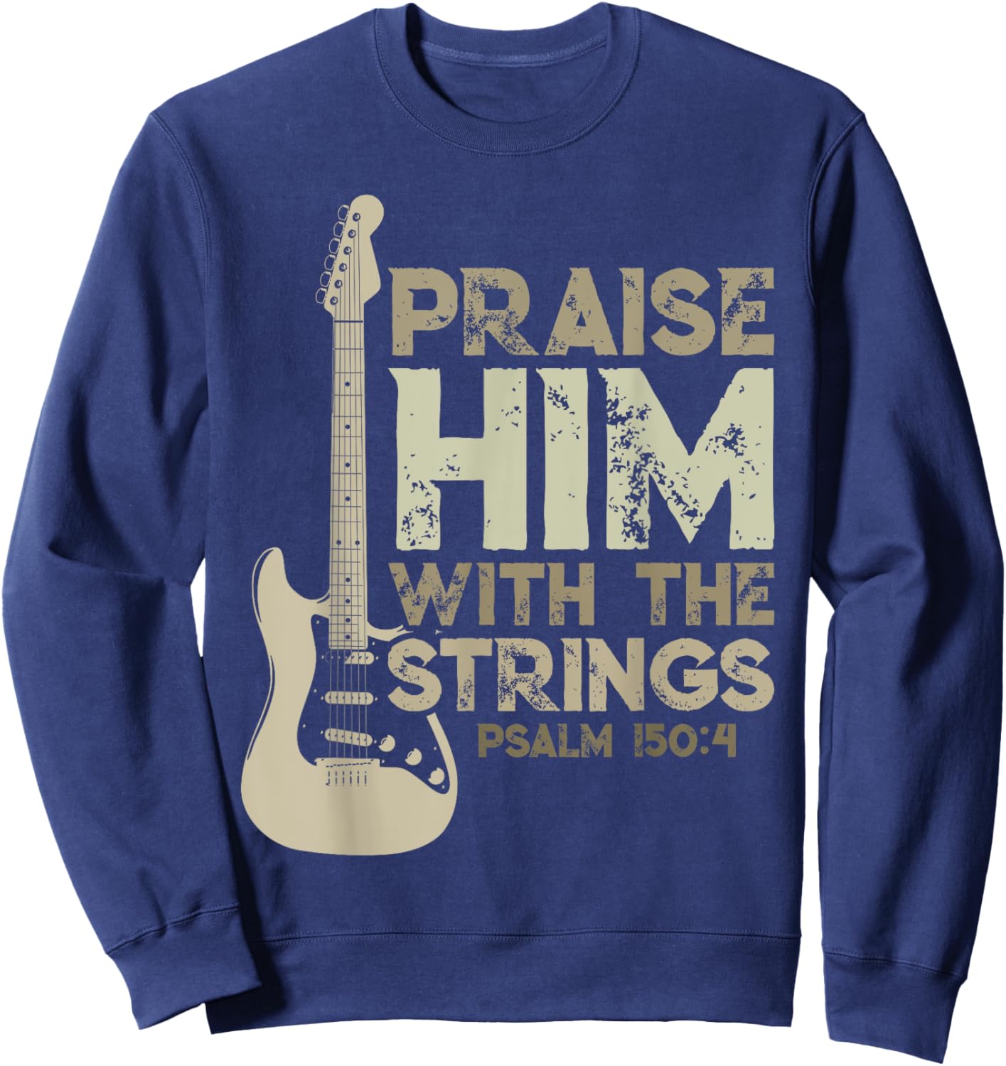 Christian Psalm 150:4 Guitar Praise Him With The Strings Sweatshirt - Sweatshirt | Navy