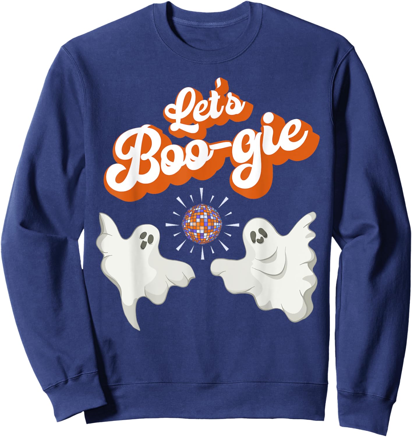 Let's Boo-gie Retro Disco 70's Ghosts Let's Boogie Halloween Sweatshirt - Sweatshirt | Navy