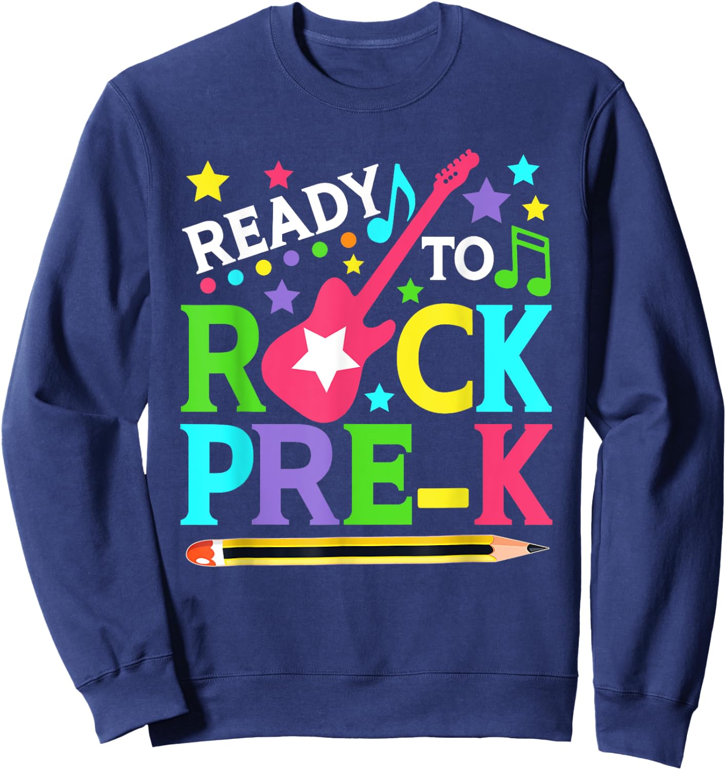 Ready To Rock Pre-k Shirt Back to School Teachers Kids Sweatshirt - Sweatshirt | Navy