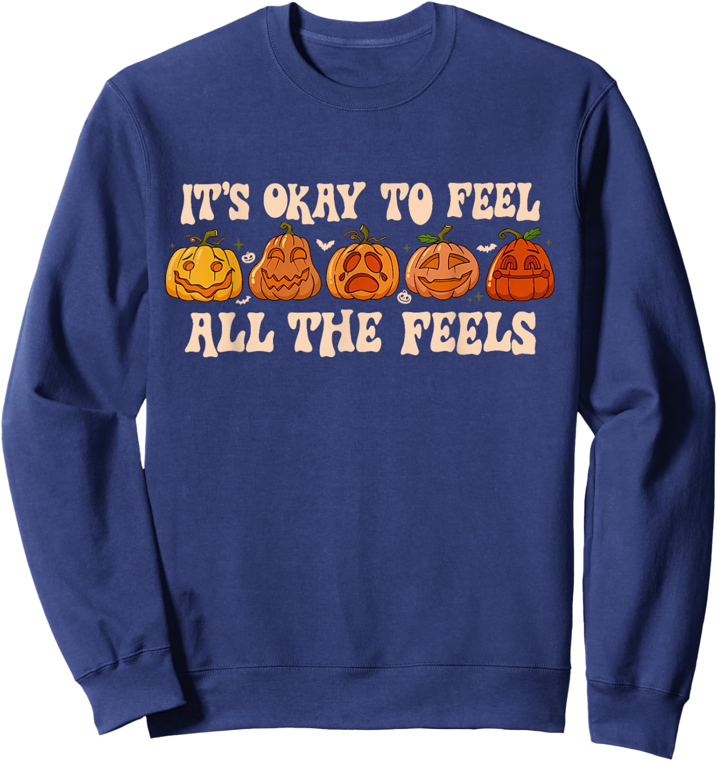 It's Okay To Feel Mental Health Fall Pumpkin Halloween Sweatshirt - Sweatshirt | Navy