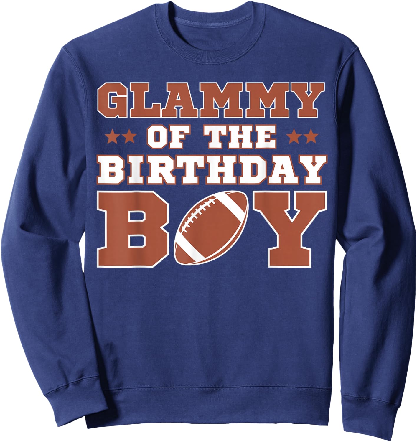 Glammy Of The Birthday Boy Football Kid 1st Bday Party Lover Sweatshirt - Sweatshirt | Navy