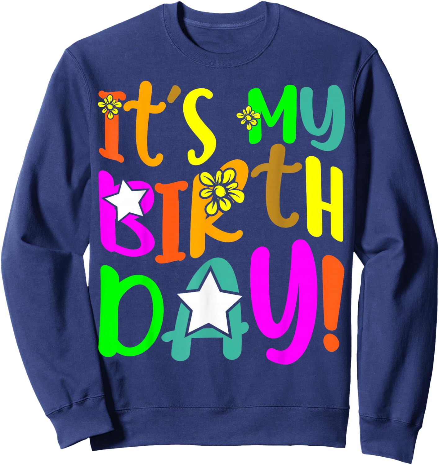 Boys and Girls - It´s My Birthday Sweatshirt - Sweatshirt | Navy
