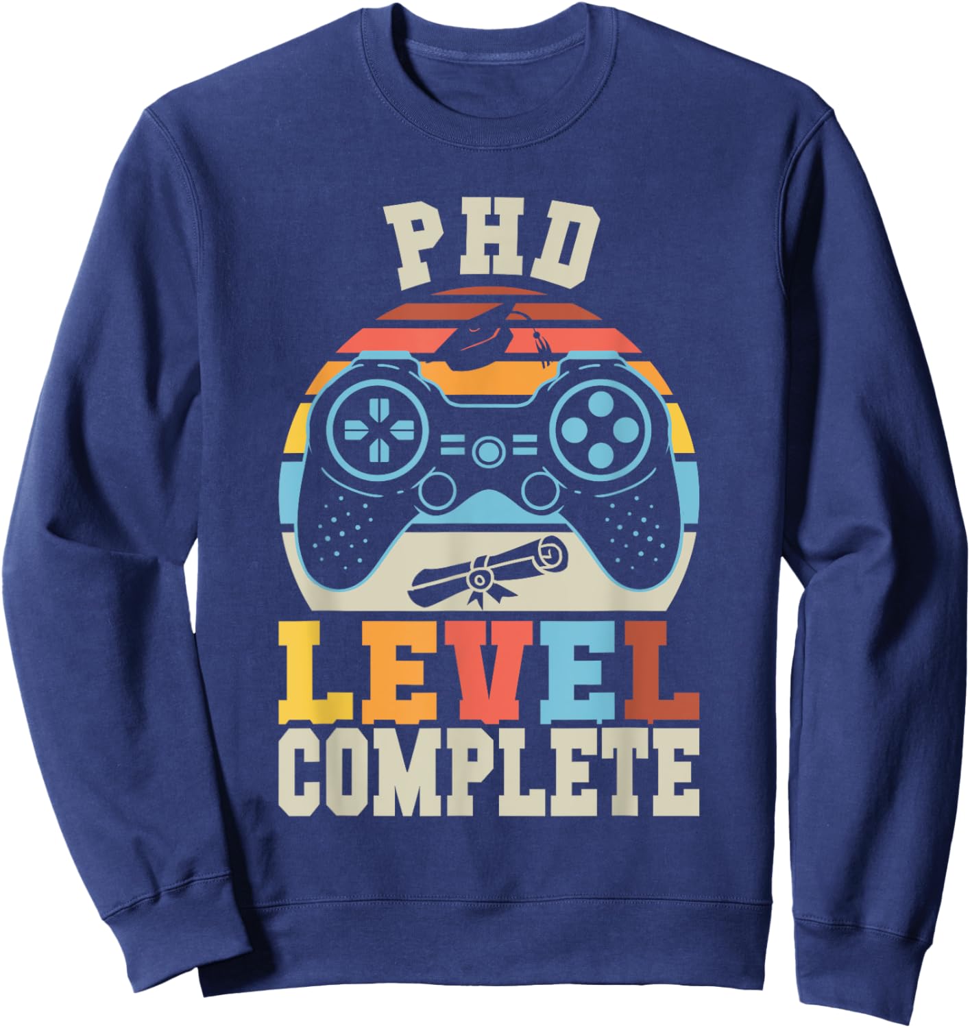 PHD Level Complete Retro Gamer Doctorate Graduation 2025 Sweatshirt - Sweatshirt | Navy