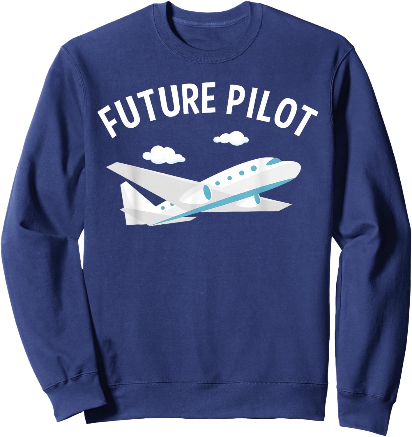Funny Future Pilot Design For Kids Men Women Airplane Lovers Sweatshirt - Sweatshirt | Navy