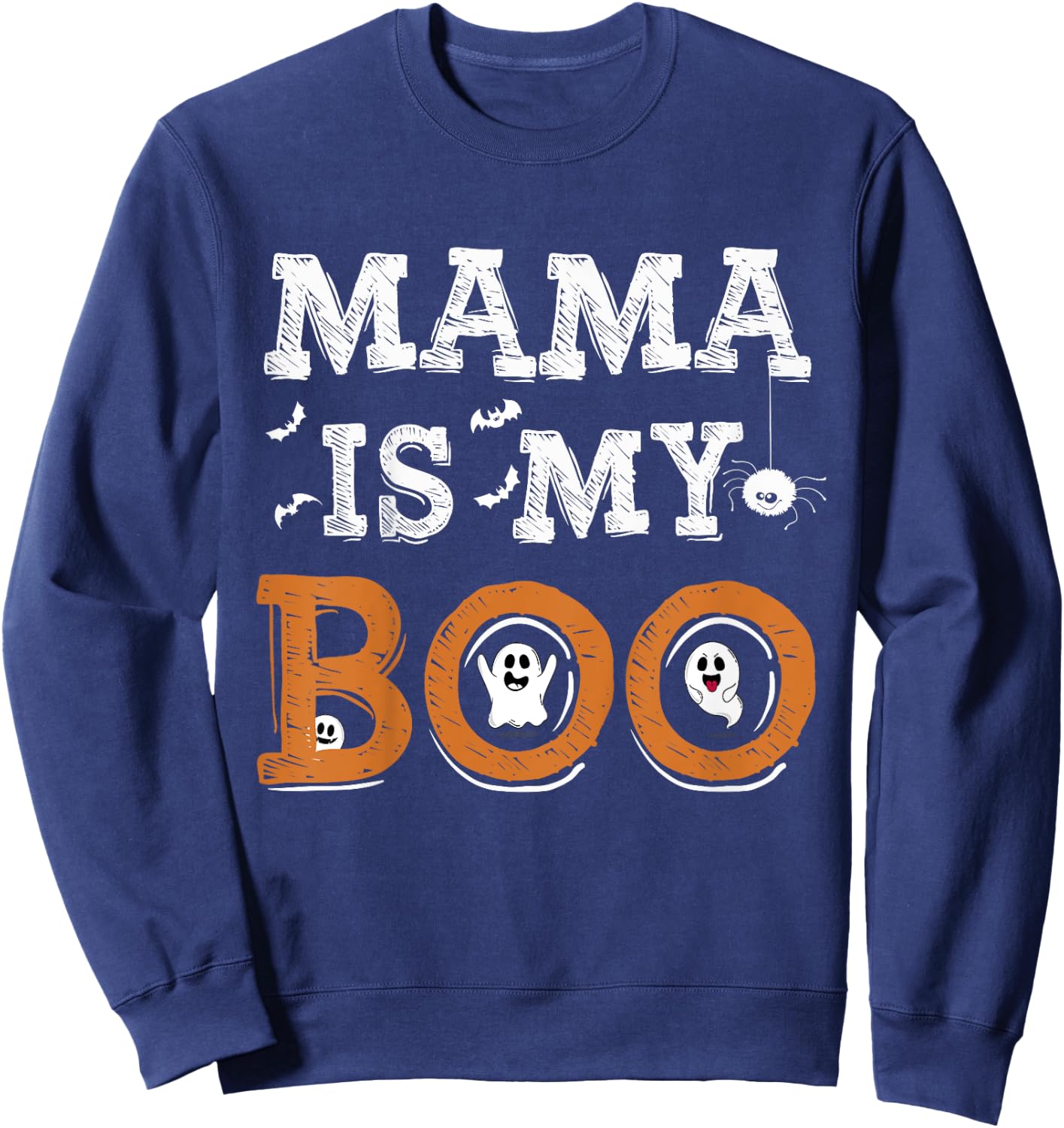 Cute Mama Is My Boo Kids Mom Funny Daughter Son Sweatshirt - Sweatshirt | Navy