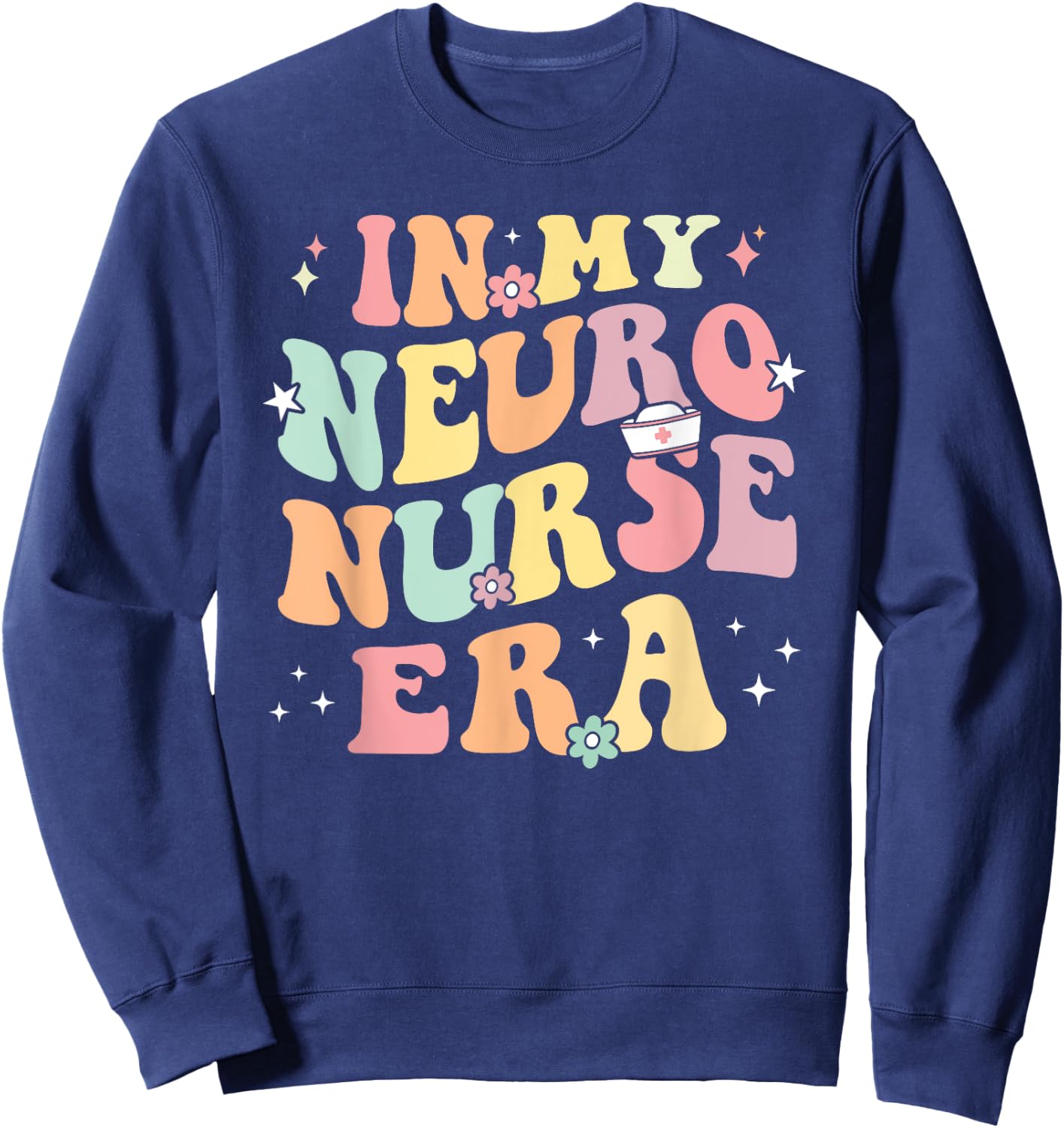 In My Neuro Nurse Era Retro Neuroscience Neurology Nursing Sweatshirt - Sweatshirt | Navy