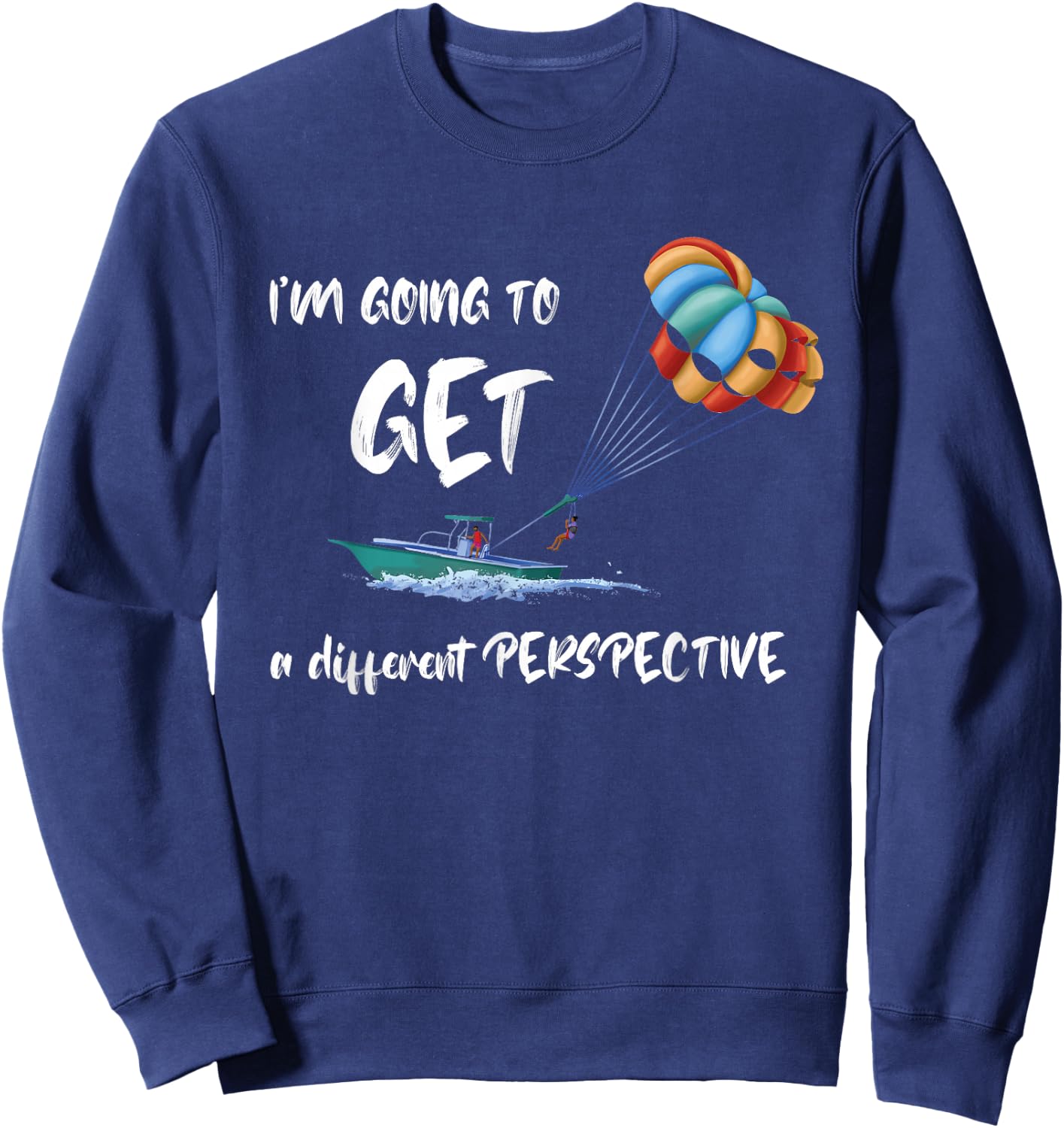 Parasailing Different Perspective Parasailer Parakiting Sweatshirt - Sweatshirt | Navy