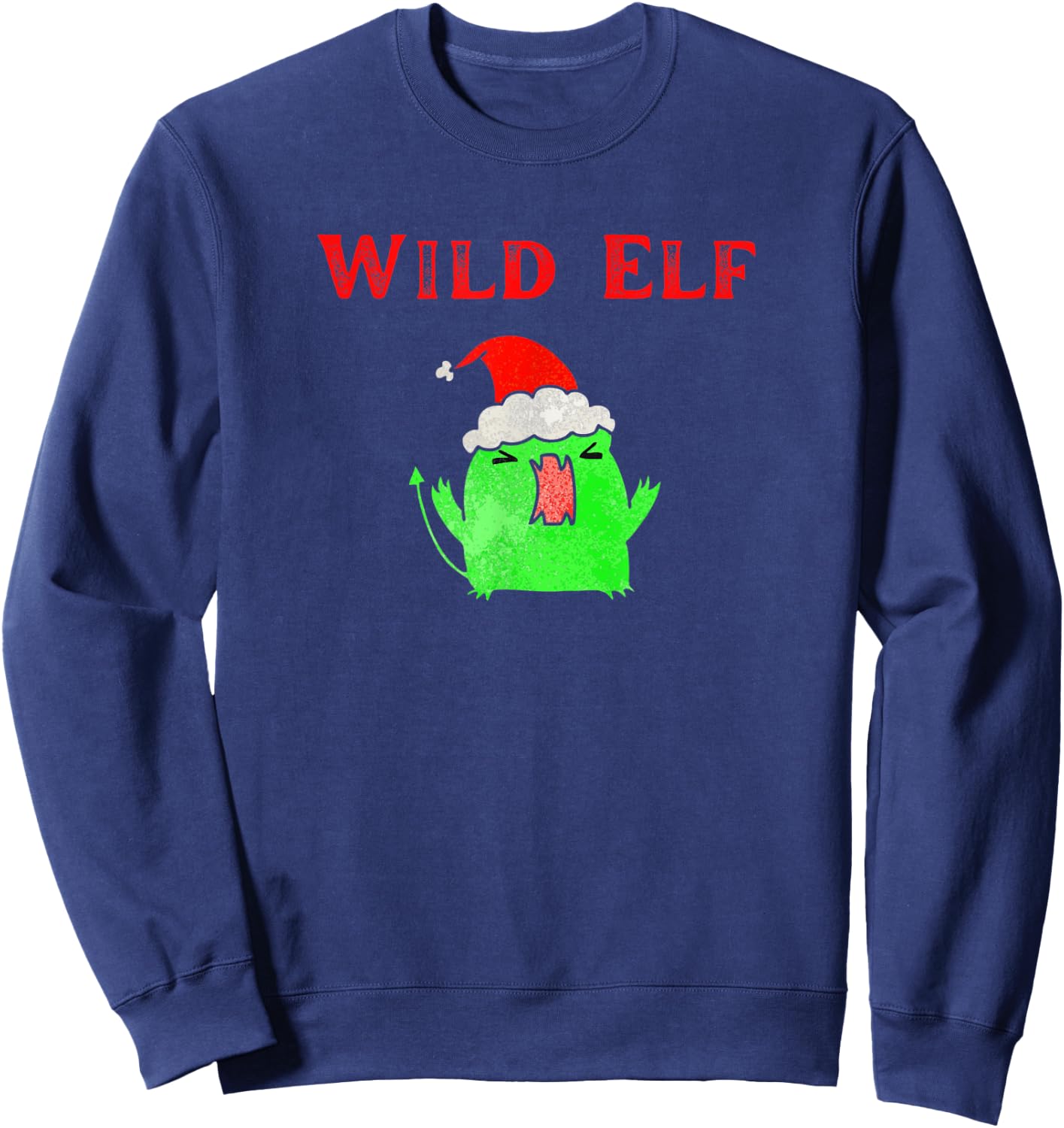 Wild Christmas Elf Funny Grab Idea Yankee Swap Sweatshirt - Sweatshirt | Navy