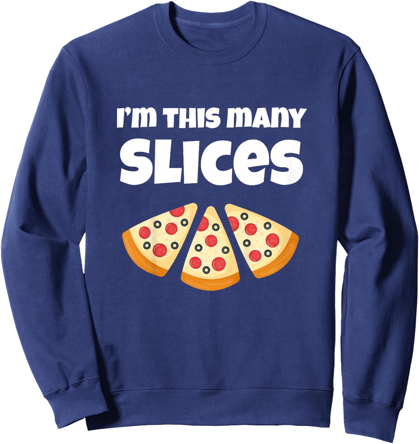 Cute Pizza 3rd Birthday I'm This Many Slices 3-Year-Old Sweatshirt - Sweatshirt | Navy