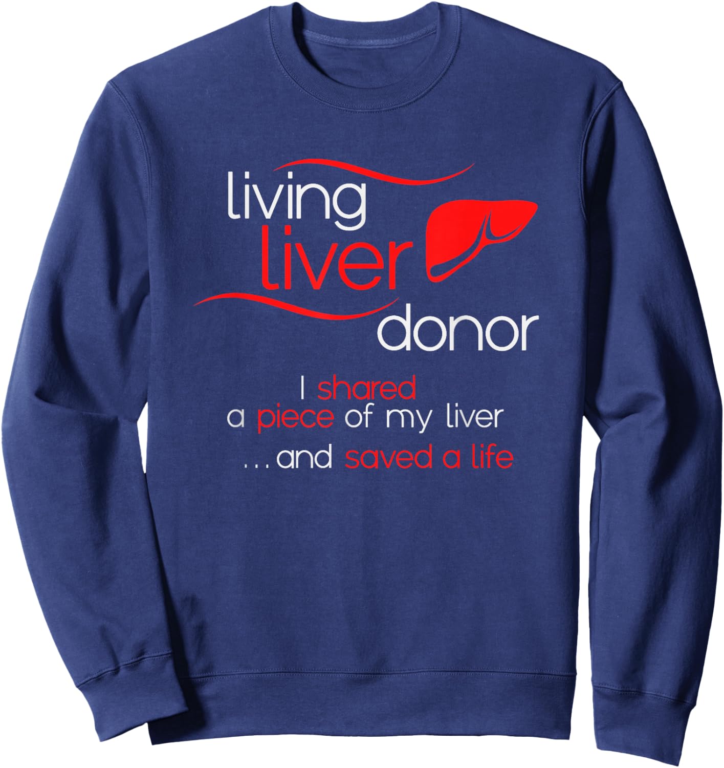 KNS Transplant Gear -Adults Black Modern Living Liver Donor Awareness Small Classic Fit Crew Collar Short Sleeve Sweatshirt - Sweatshirt | Navy