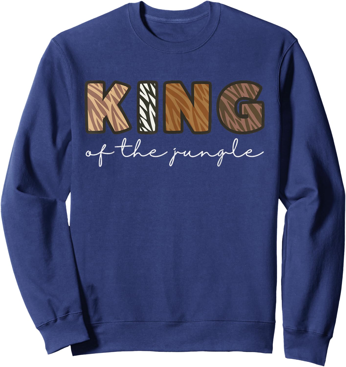 King Of The Jungle Zoo Theme Birthday Safari Jungle Party Sweatshirt - Sweatshirt | Navy
