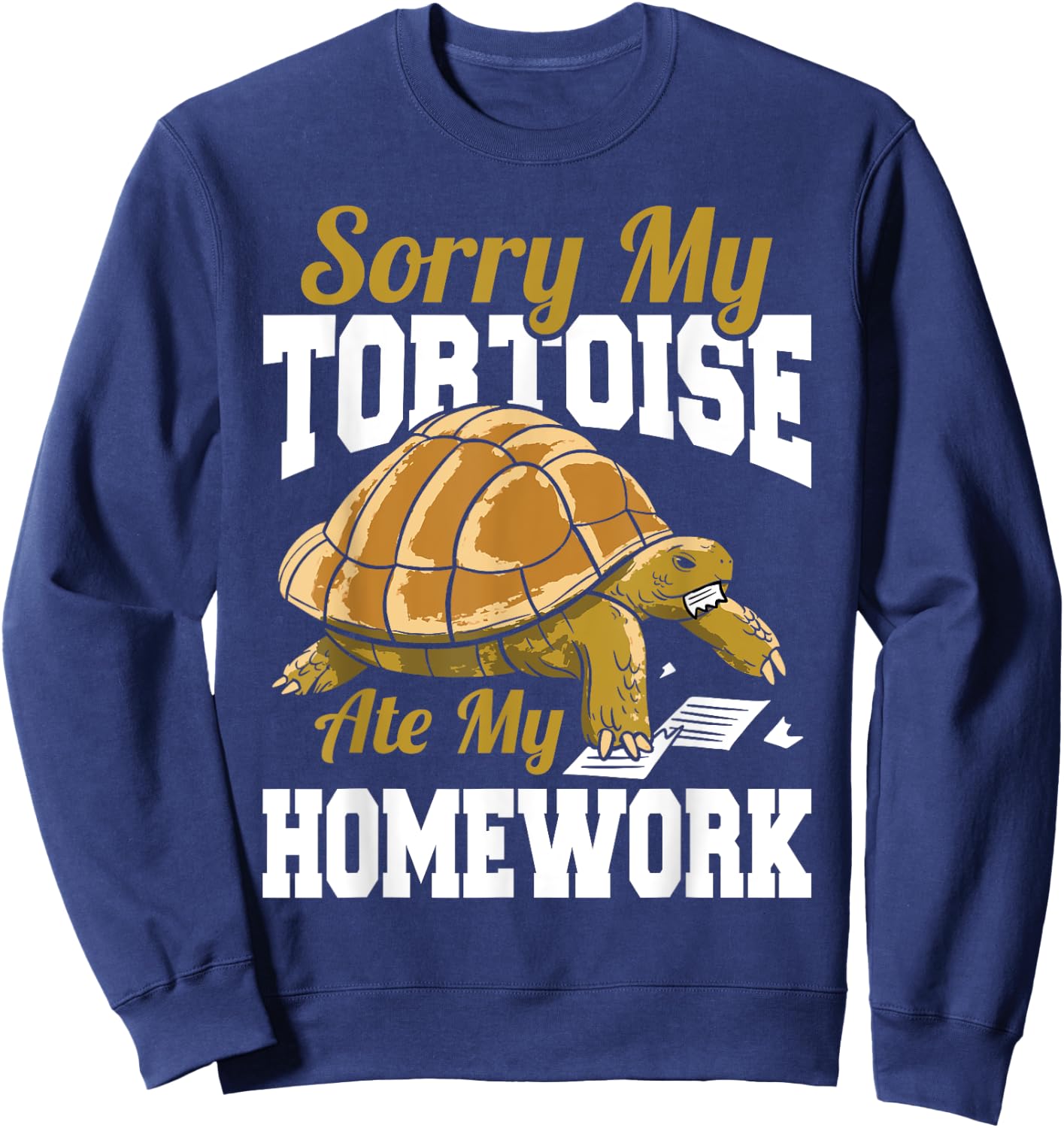 Sorry My Tortoise Ate My Homework School Reptile Kids Sweatshirt - Sweatshirt | Navy