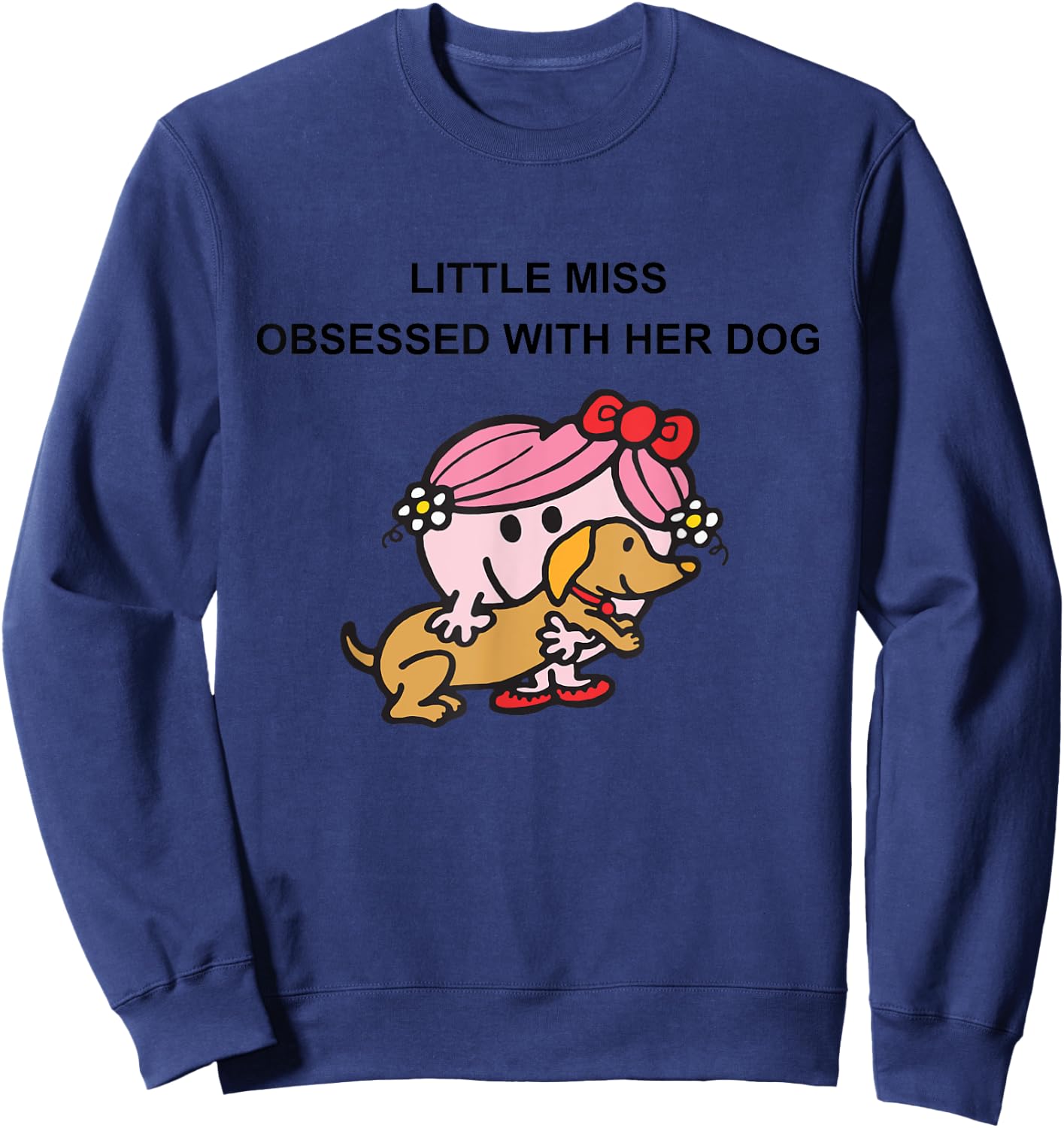 Little Miss Obsessed With Her Dog Funny Design Sweatshirt - Sweatshirt | Navy