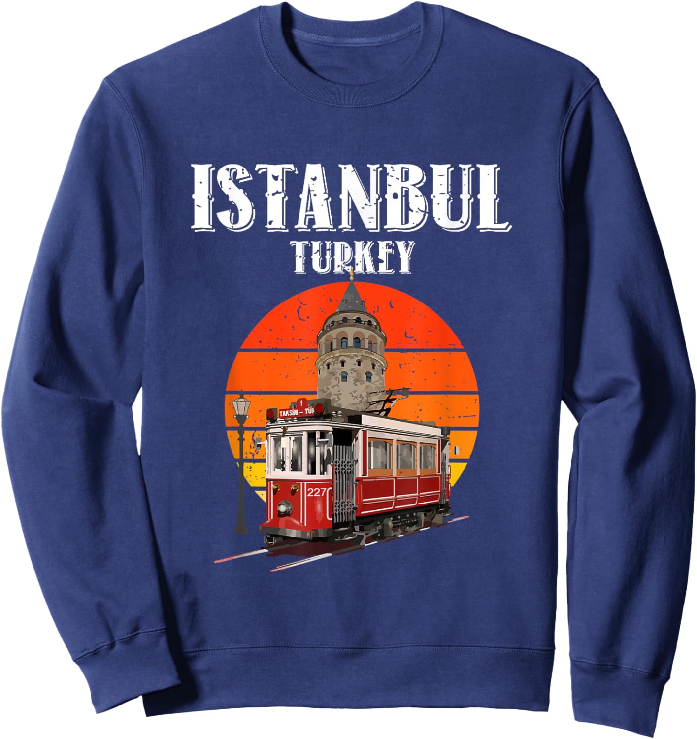 Vintage Sunset Istanbul Turkey Retro Tram And Galata Tower Sweatshirt - Sweatshirt | Navy