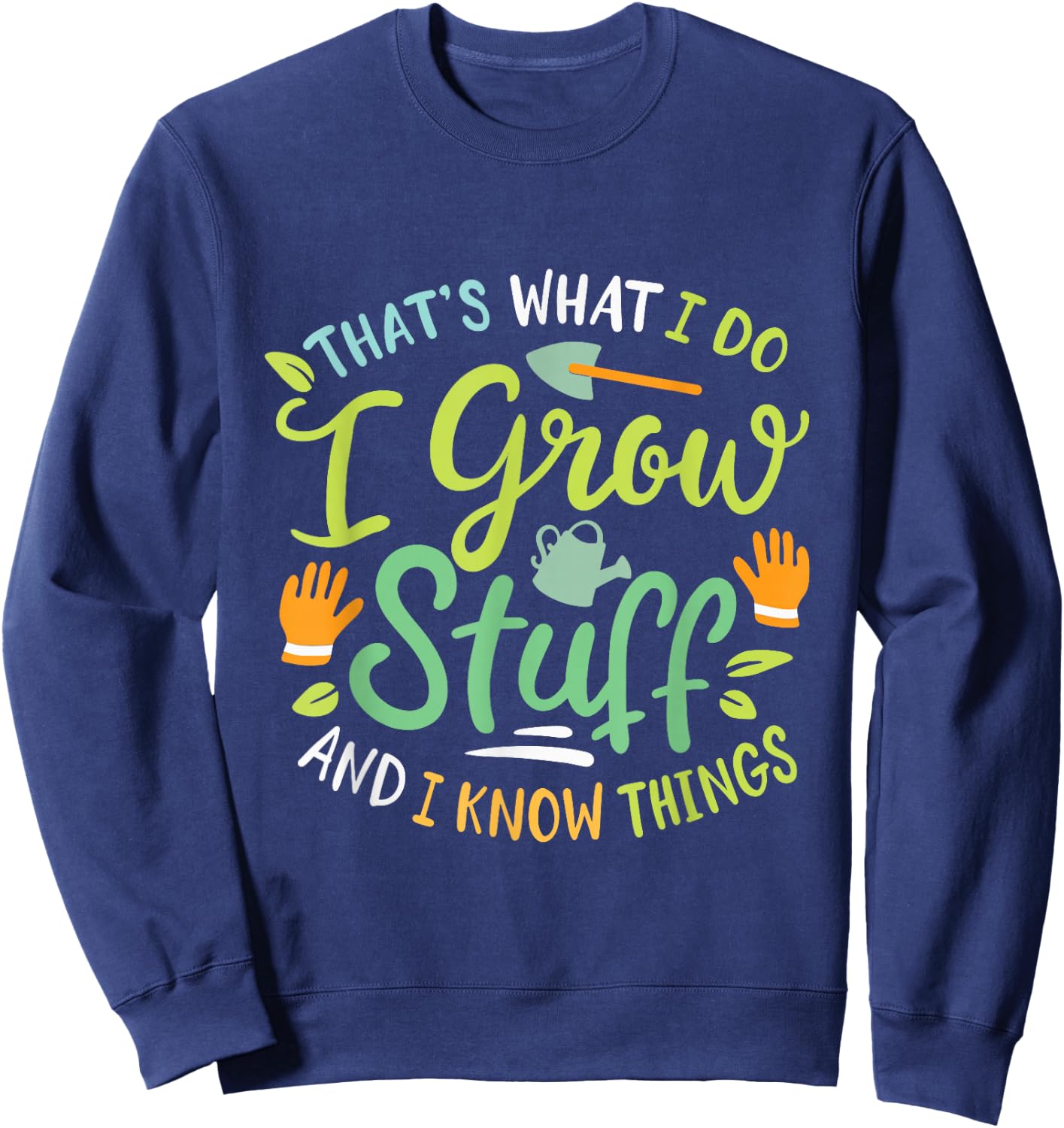Funny Gardening Gardener Garden Small Sweatshirt - Sweatshirt | Navy