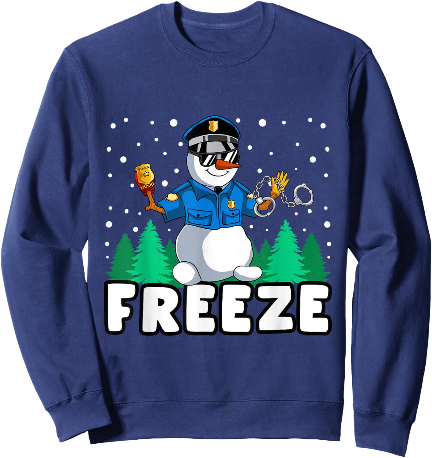 Freeze Snowman Police Christmas Pajama Funnt Cop Policeman Sweatshirt - Sweatshirt | Navy