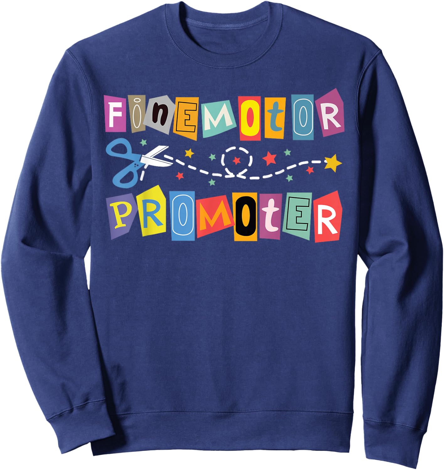 Fine Motor Promoter Occupational Therapy -OT Therapist Sweatshirt - Sweatshirt | Navy