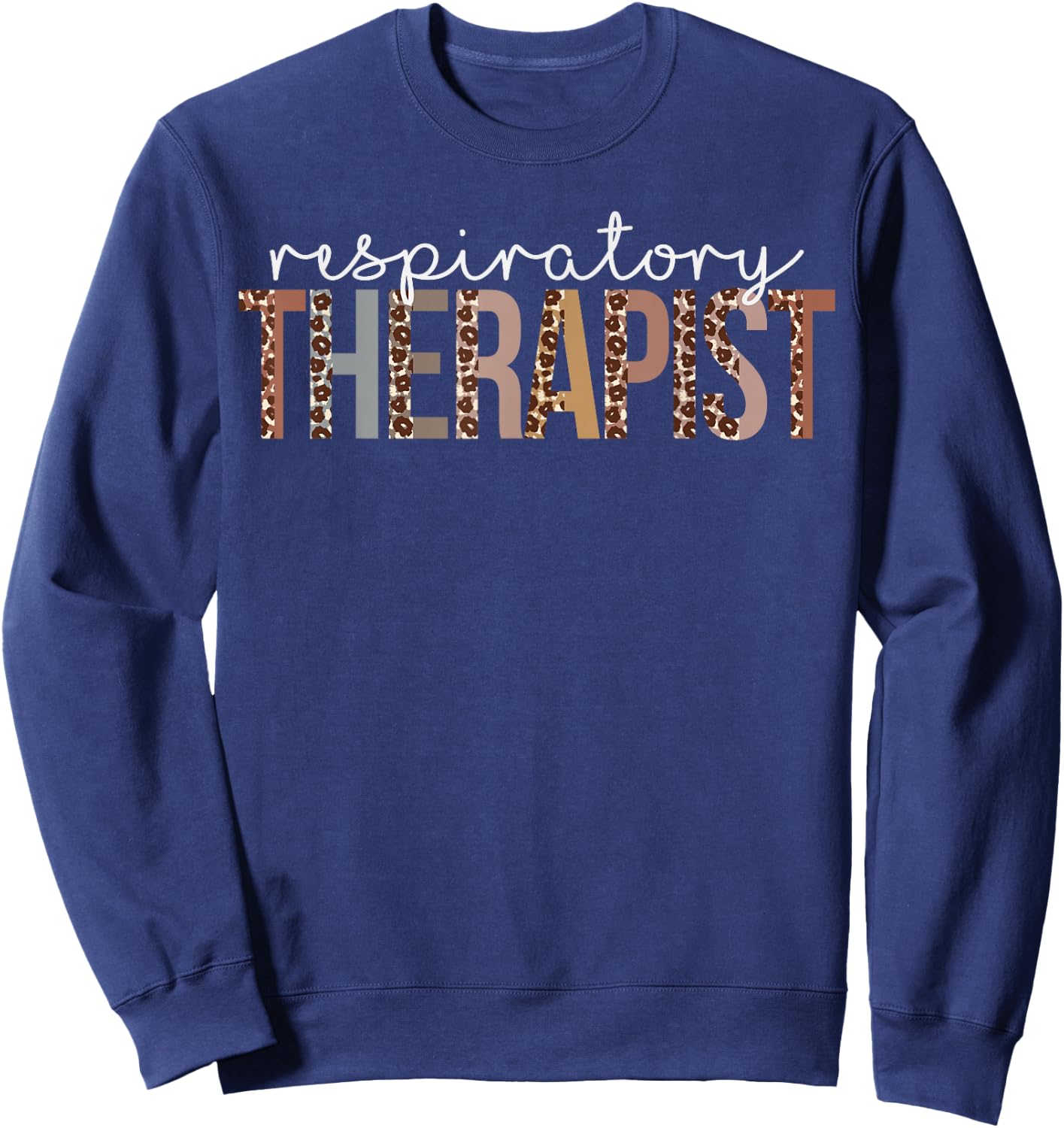 Leopard Respiratory Therapist healthcare workers Sweatshirt - Sweatshirt | Navy