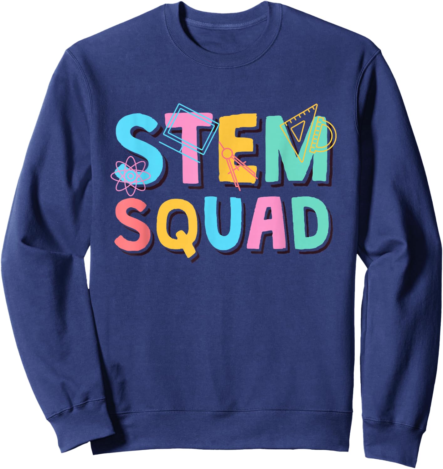 Stem Squad, Science Technology Engineering Math Team Sweatshirt - Sweatshirt | Navy