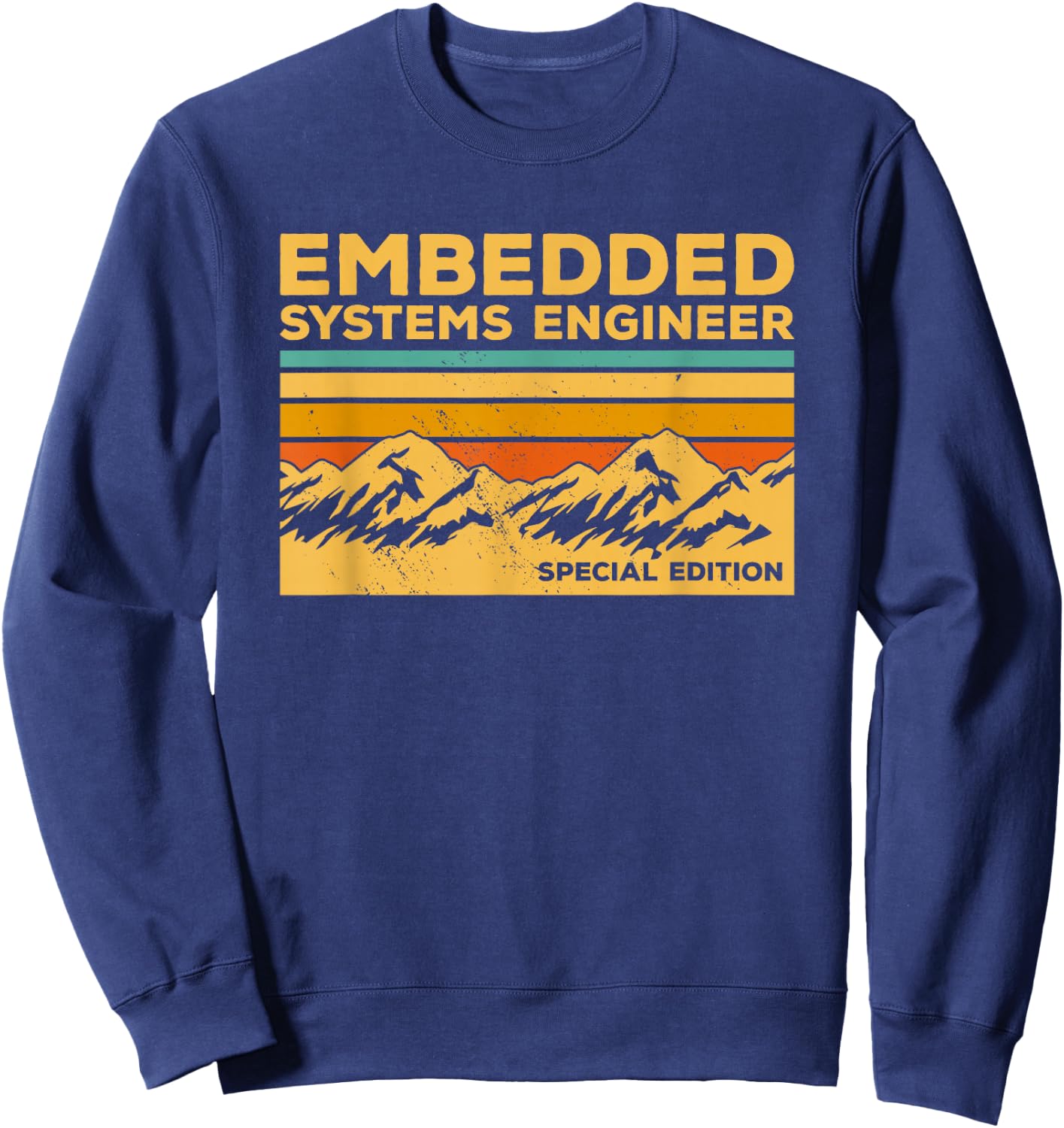 Vintage Embedded Systems Engineer Sweatshirt - Sweatshirt | Navy